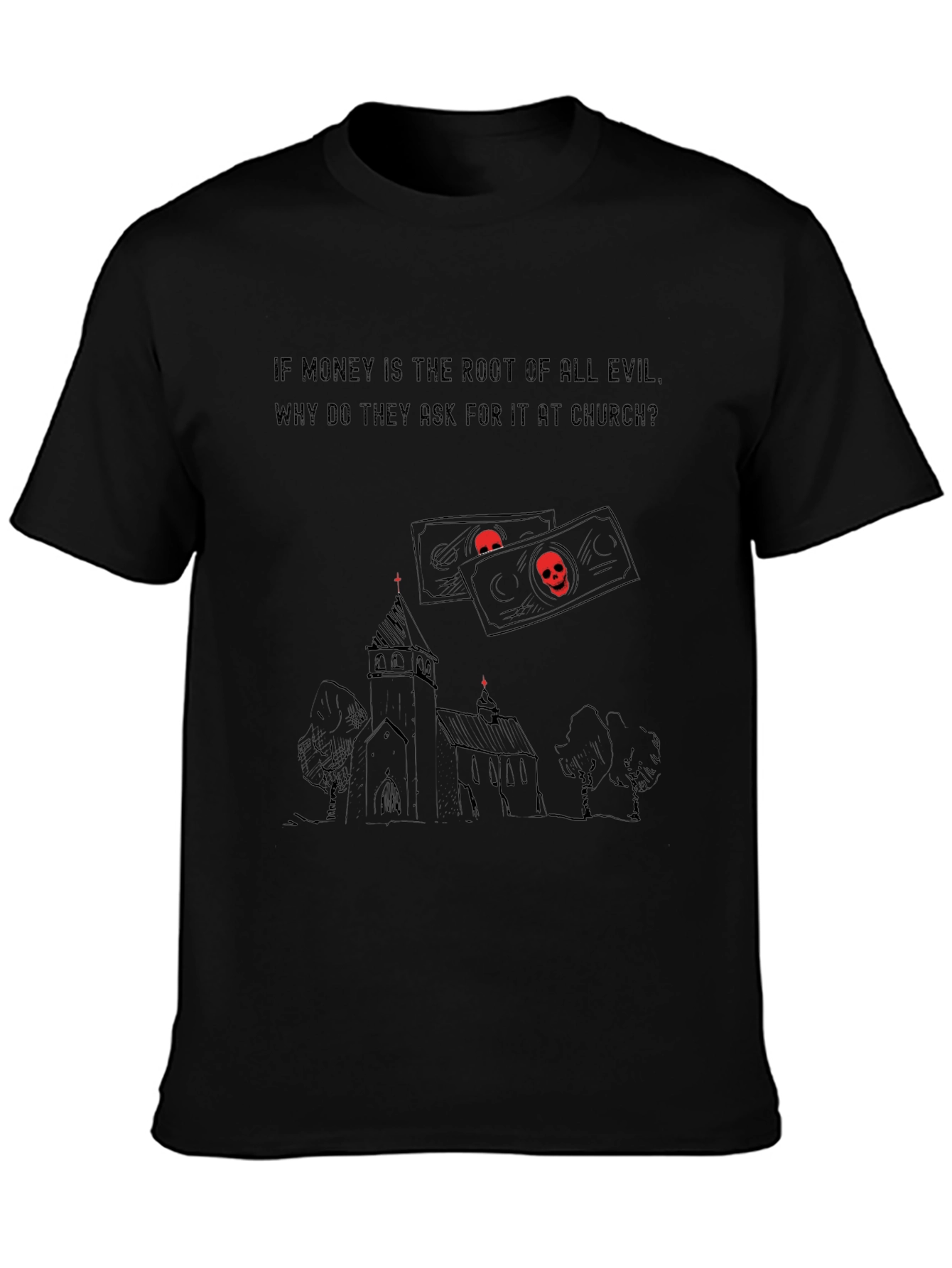 Money Root of Evil Church Graphic T-Shirt