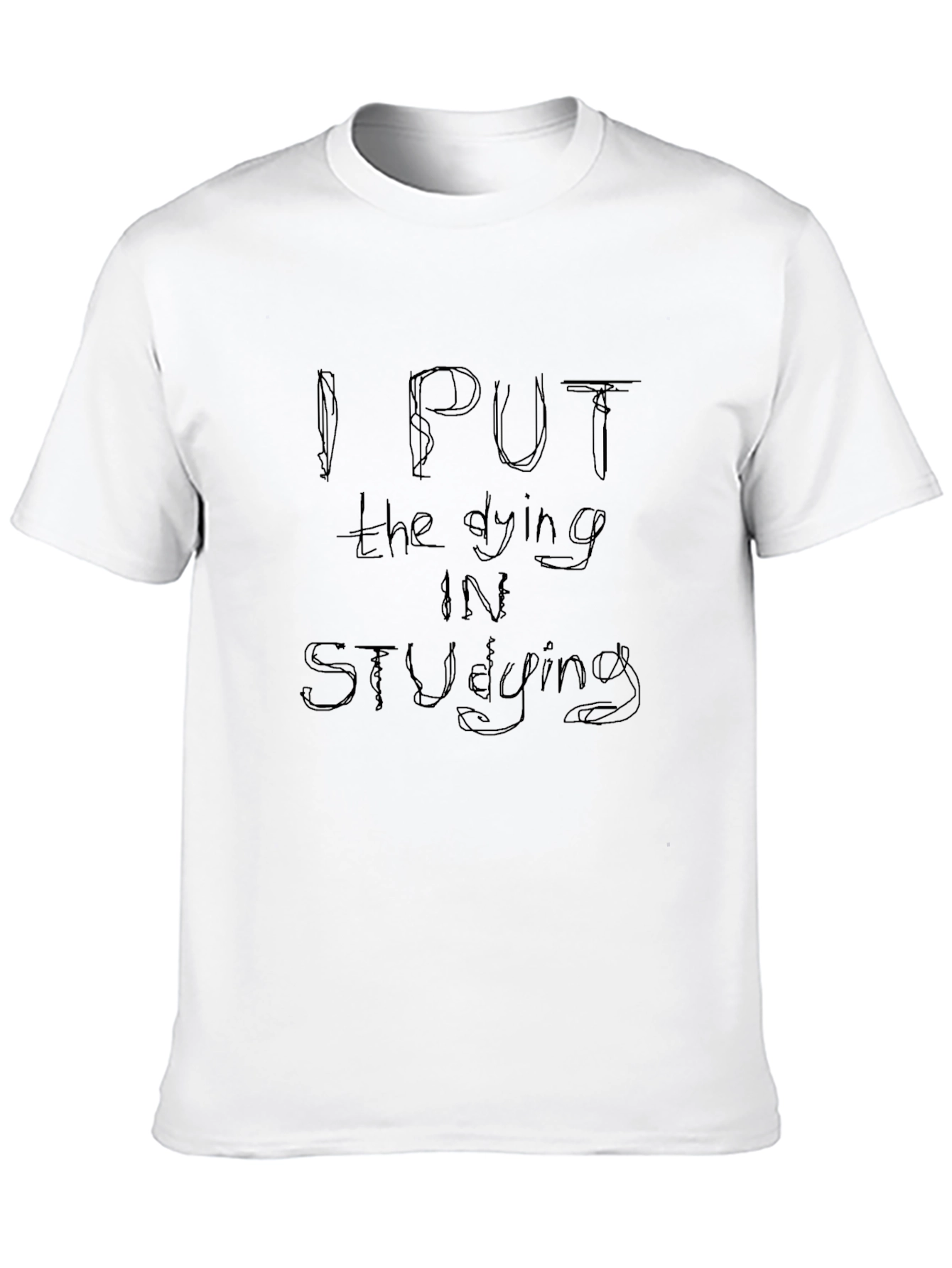 Dying In Studying Black T-Shirt