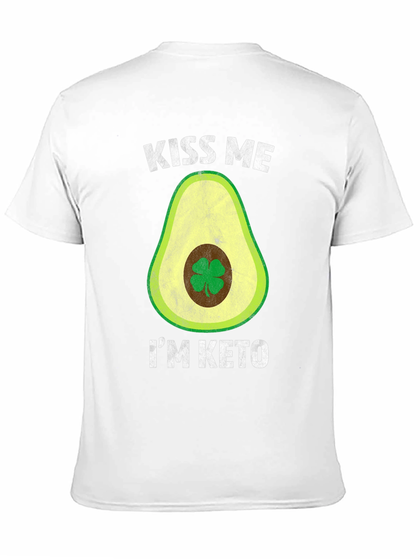 Kiss Me Im Keto T-Shirt - Avocado Clover Design