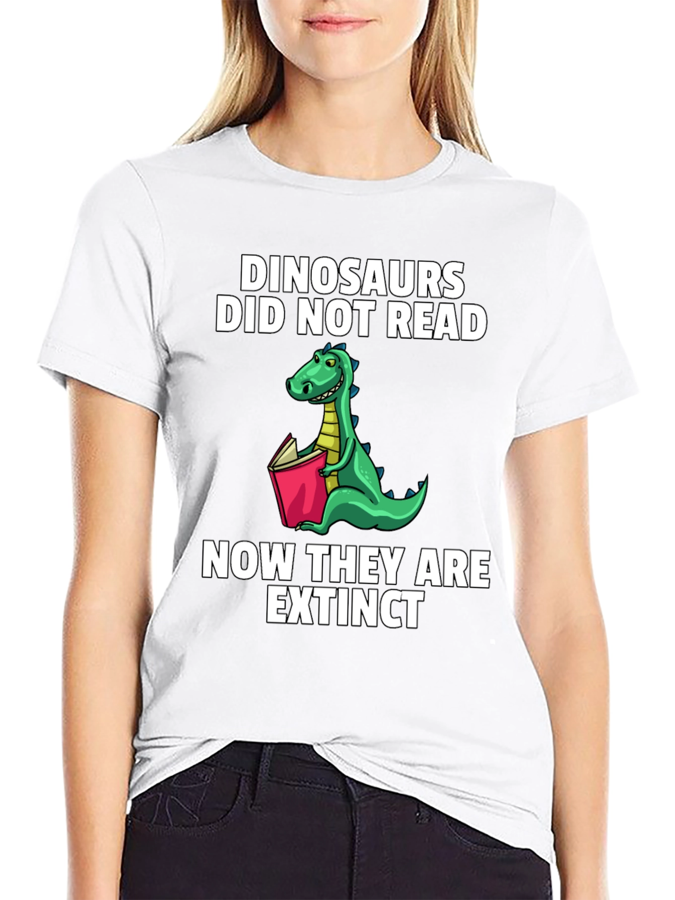 Dinosaurs Did Not Read T-Shirt