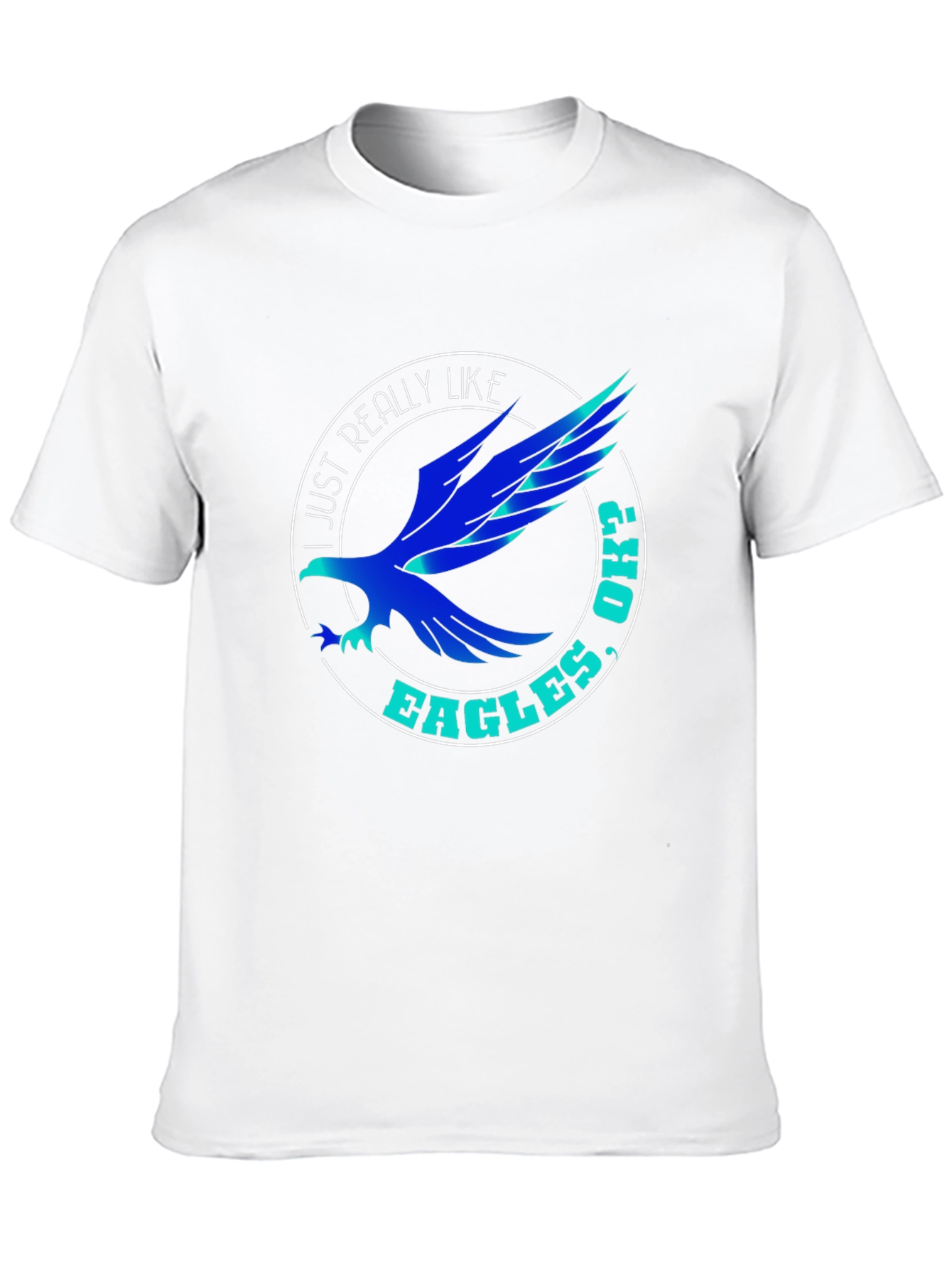 I Just Really Like Eagles Ok? T-Shirt