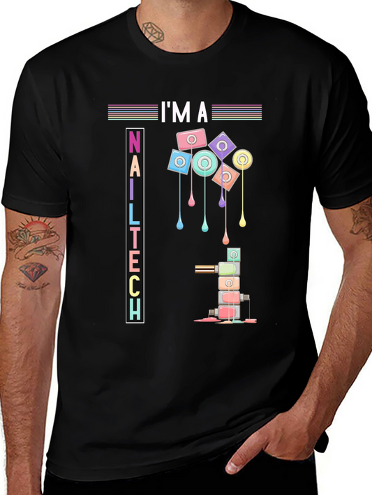 IM A Nail Tech Graphic T-Shirt - Manicure Artist Tee