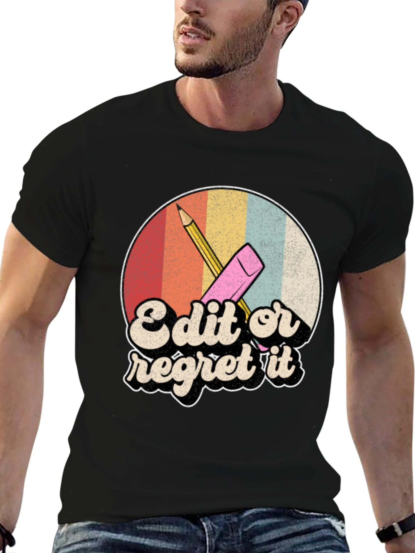Edit or Regret It T-Shirt