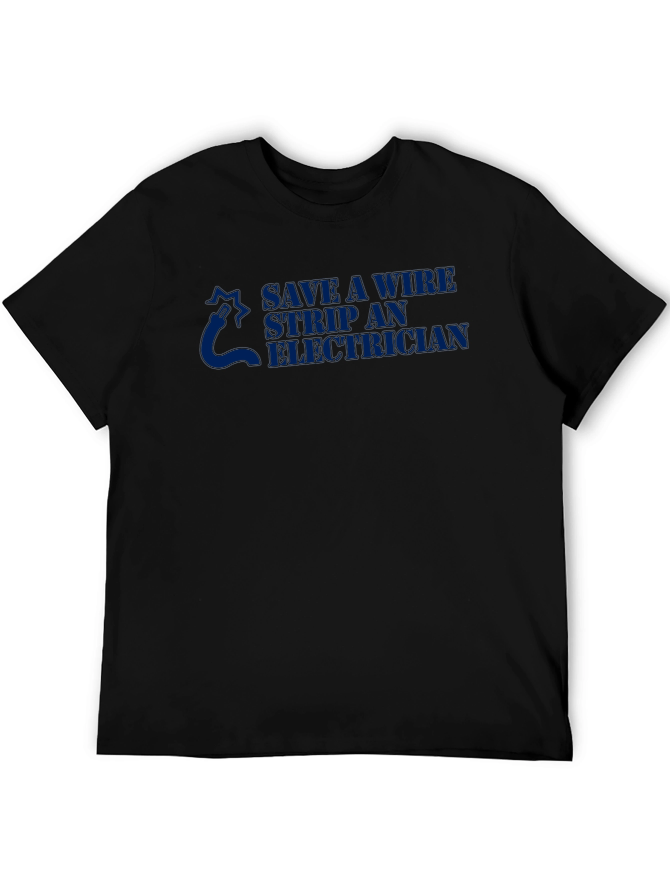 Save a Wire Strip an Electrician Black T-Shirt