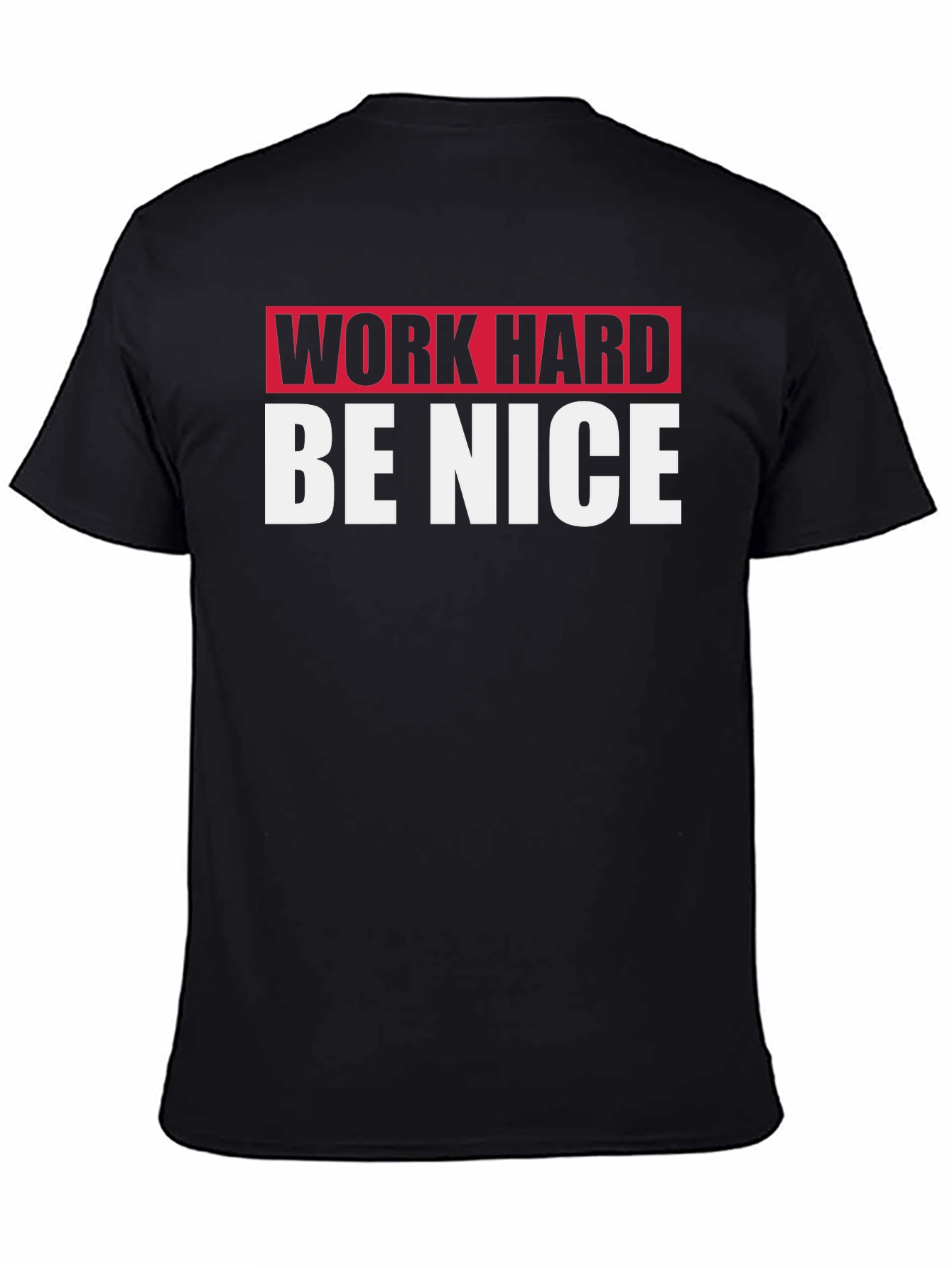 Work Hard Be Nice Black Graphic T-Shirt