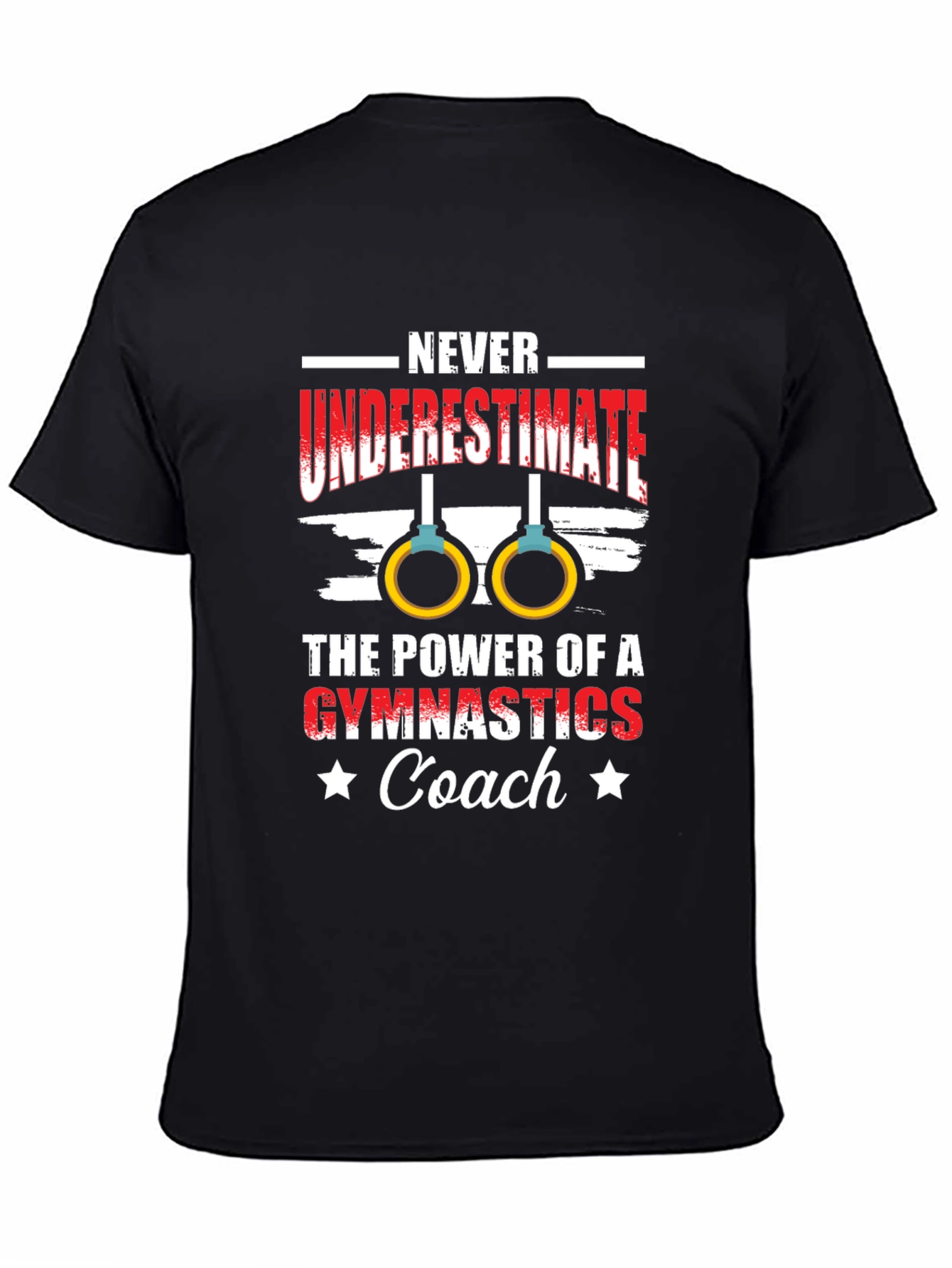 Gymnastics Coach T-Shirt - Never Underestimate the Power