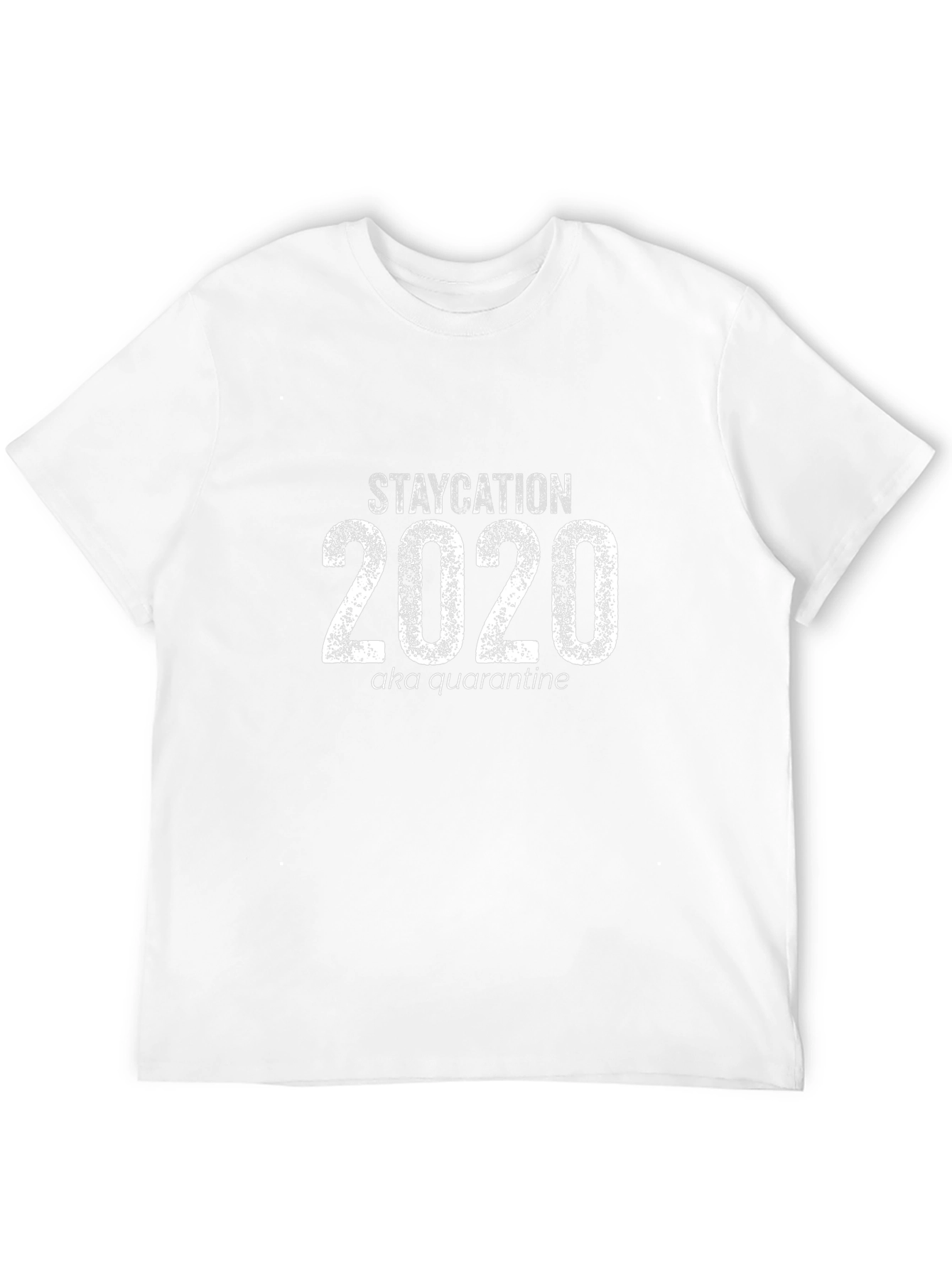 Staycation 2020 Quarantine Graphic Tee