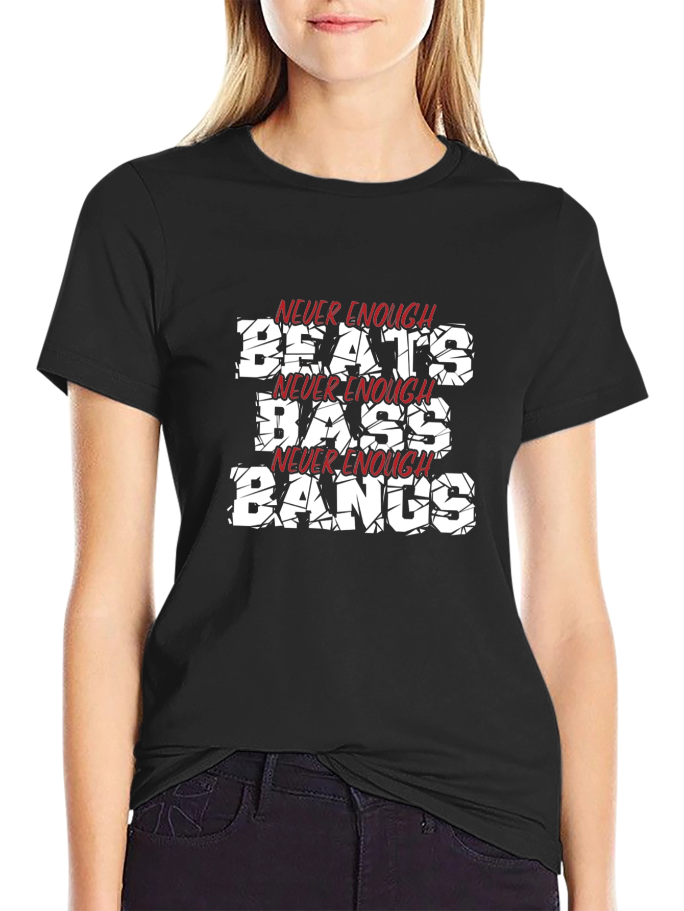Never Enough Beats Bass Bangs Black T-Shirt