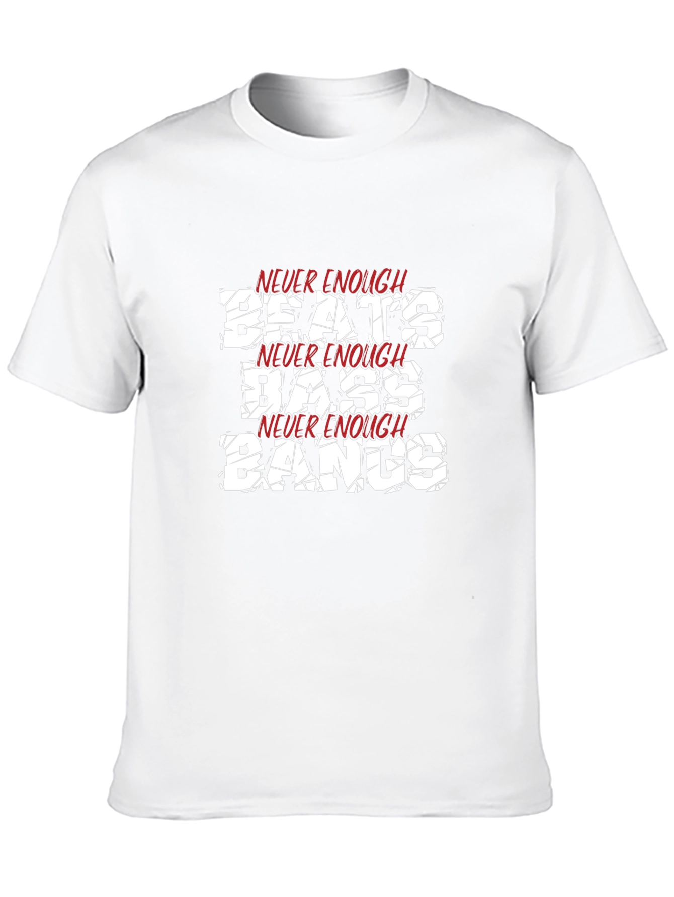 Never Enough Beats Bass Bangs Black T-Shirt
