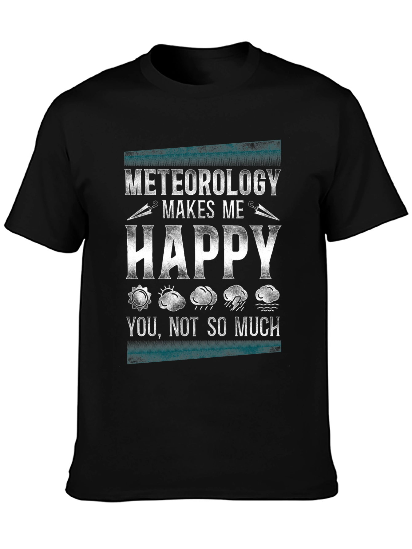 Meteorology Makes Me Happy Graphic T-Shirt