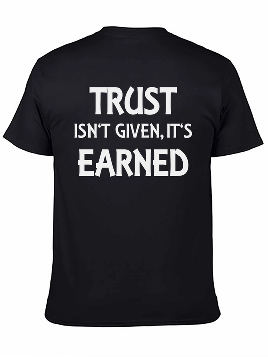 Trust Is Earned Graphic T-Shirt - Black