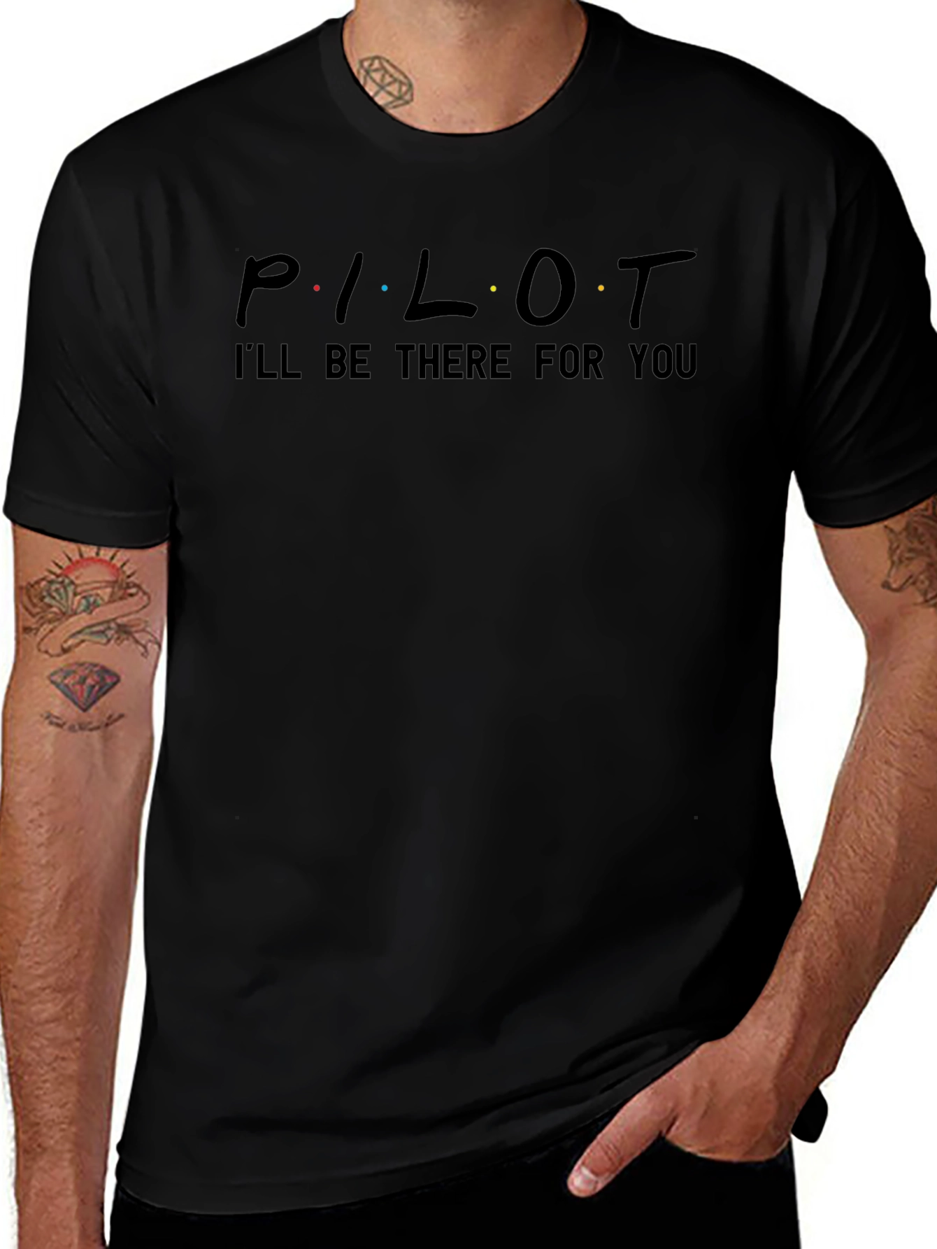 Pilot Ill Be There For You Black T-Shirt