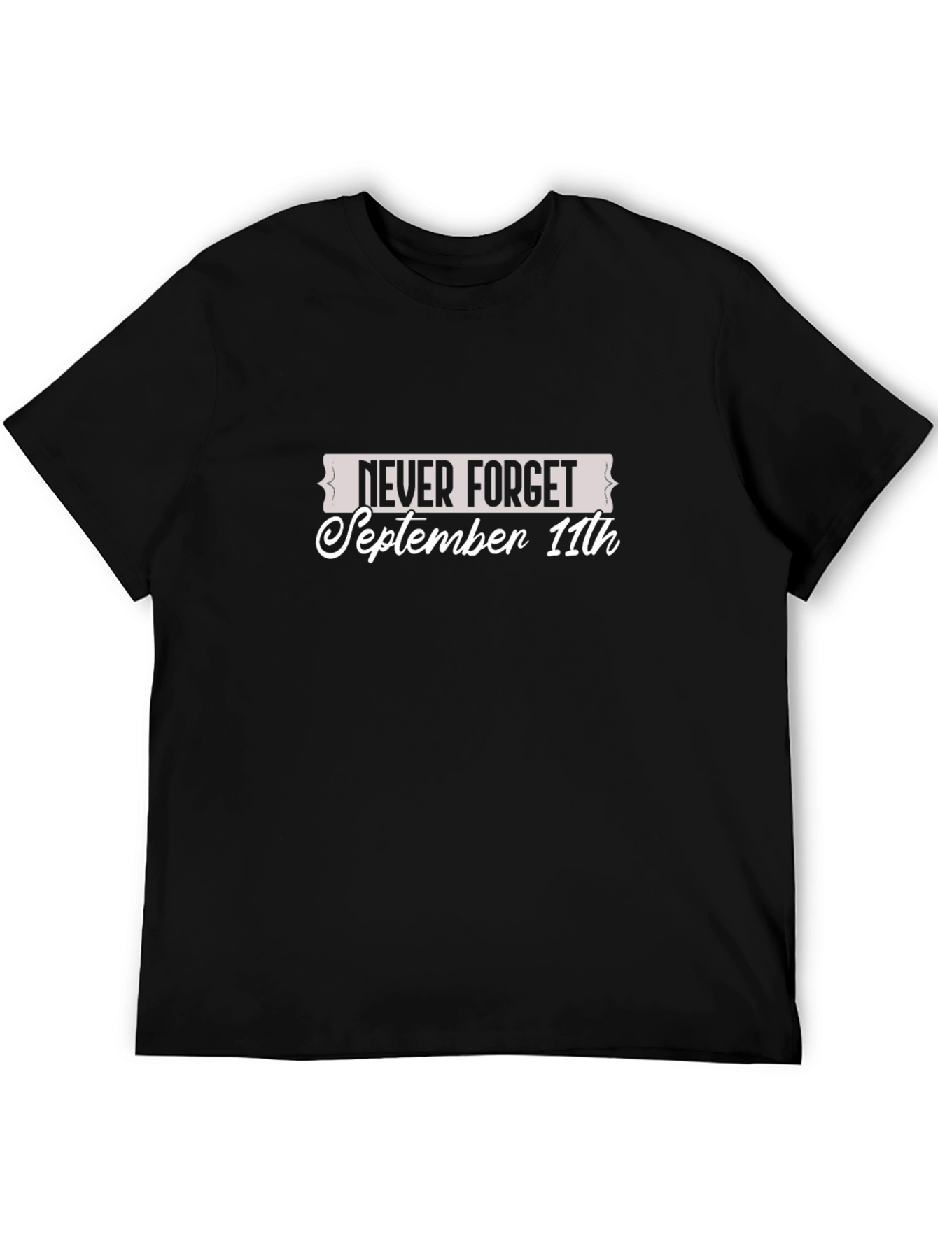 Never Forget September 11th Graphic Tee