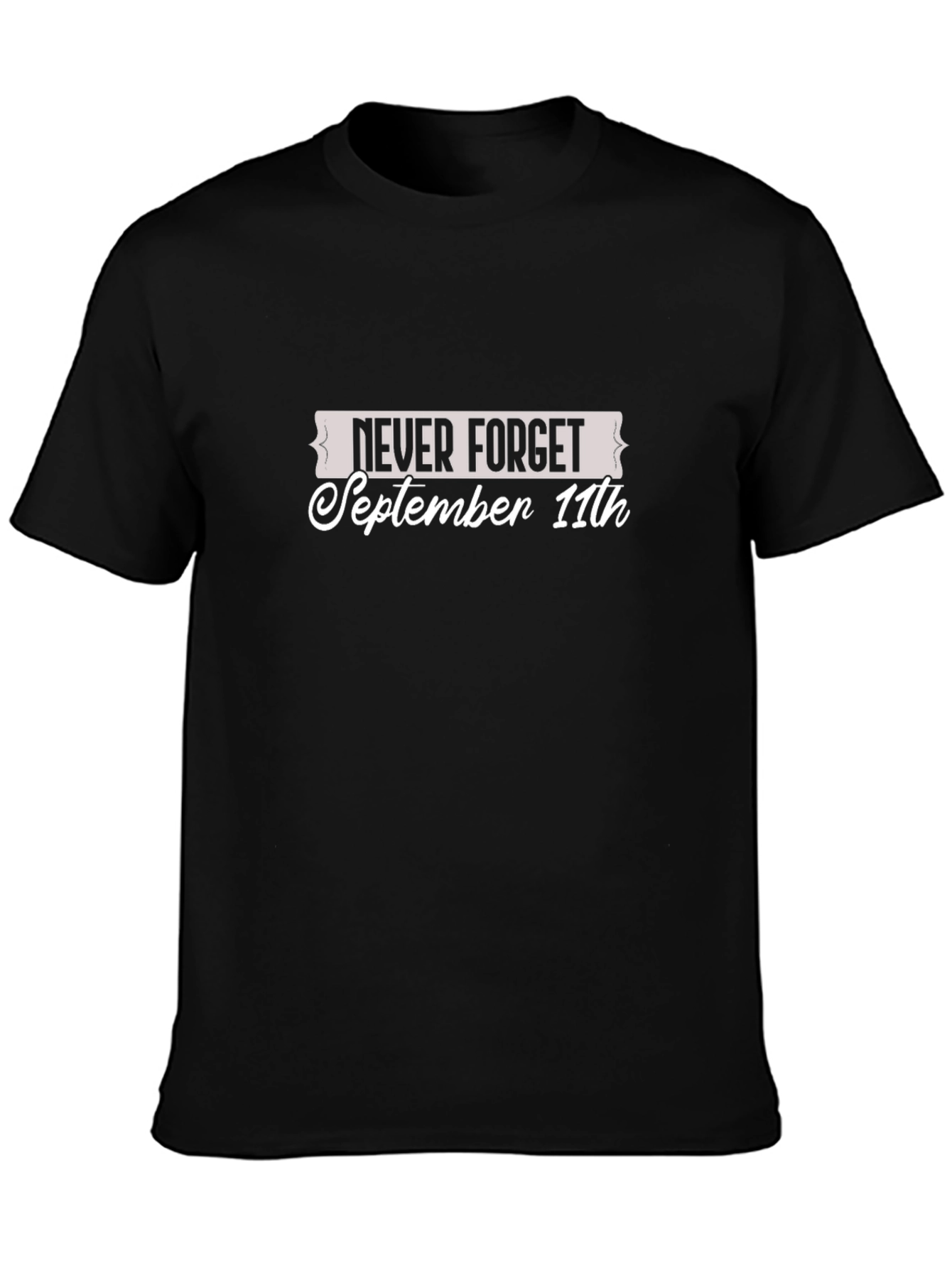 Never Forget September 11th Graphic Tee
