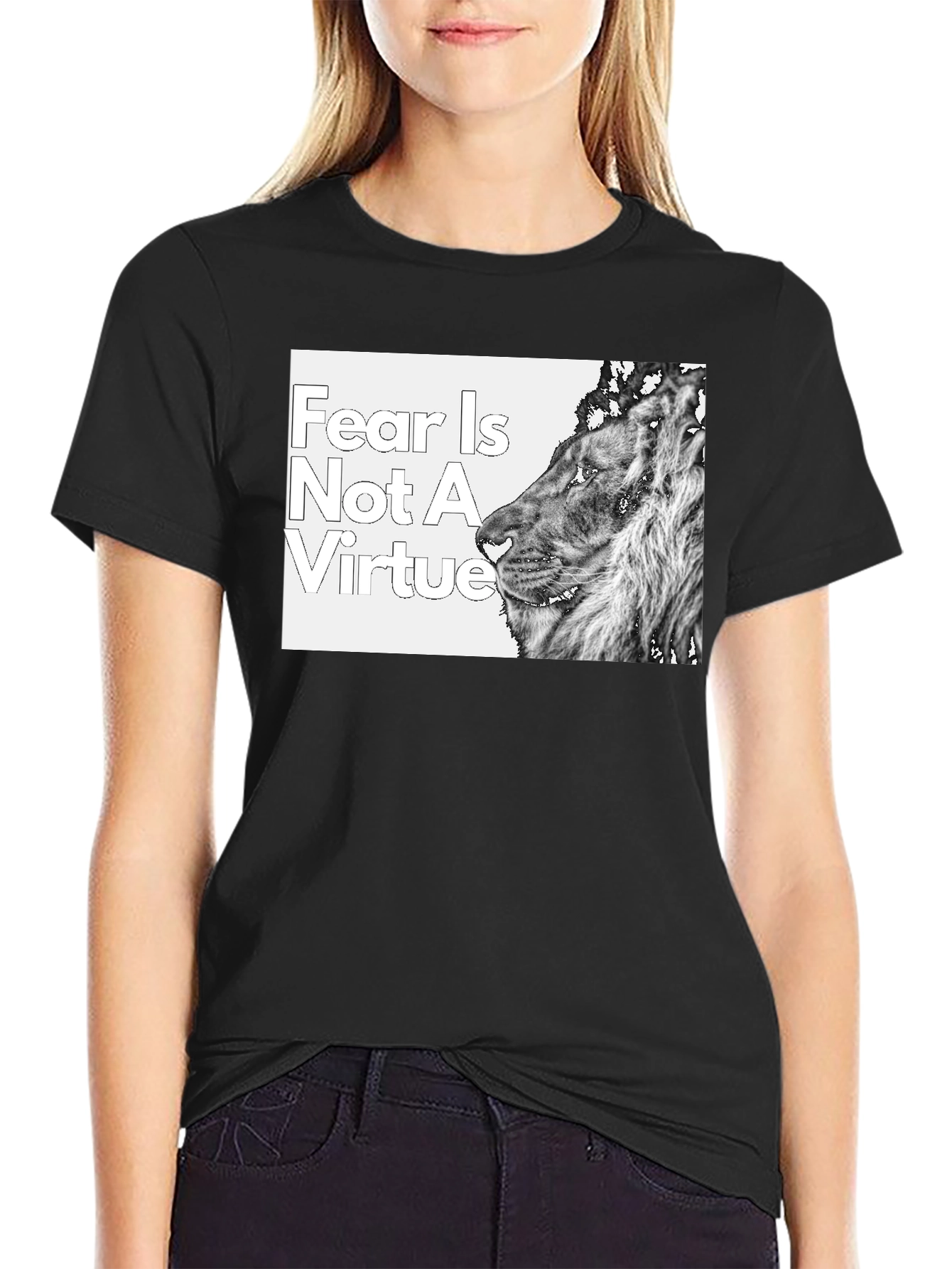 Fear is Not a Virtue Lion T-Shirt