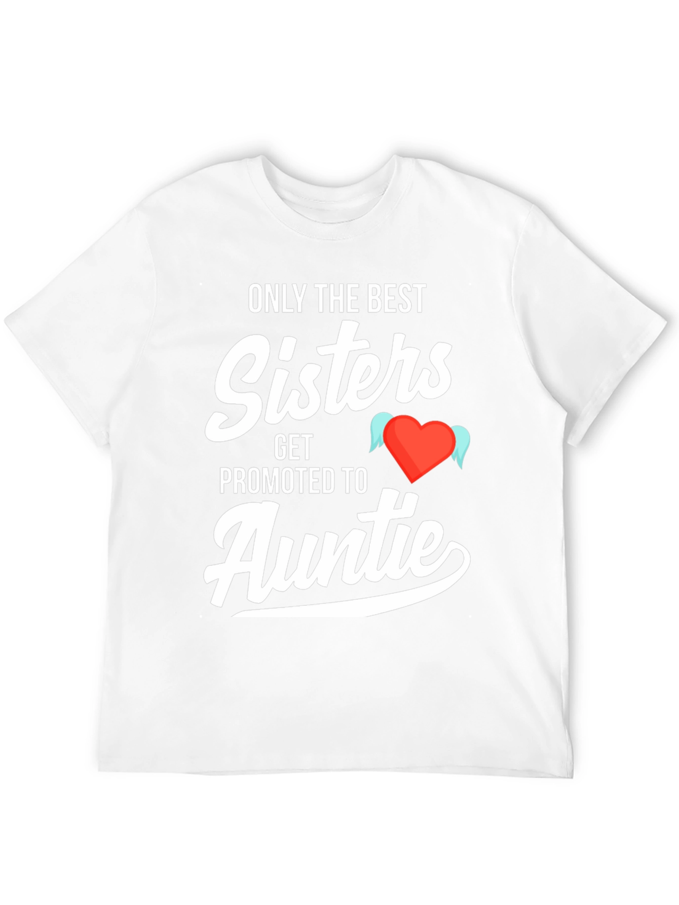 Best Sisters Get Promoted to Auntie T-Shirt