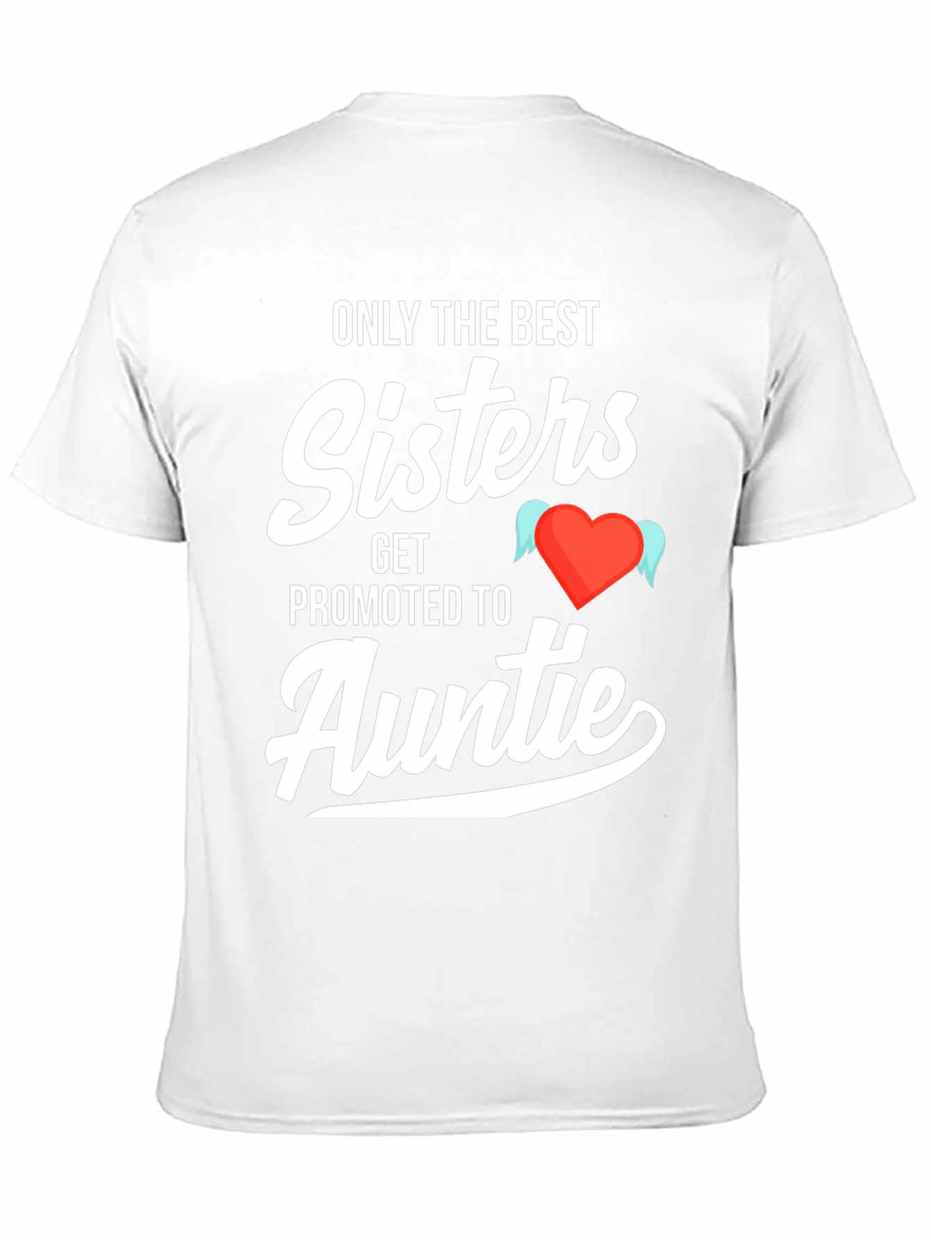 Best Sisters Get Promoted to Auntie T-Shirt