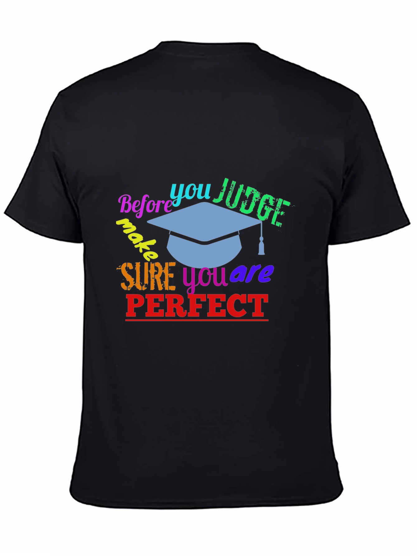 Judge Less Black Graphic Tee