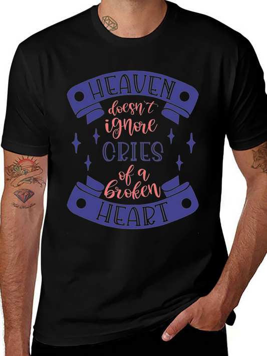 Heaven Doesnt Ignore Broken Heart T-Shirt
