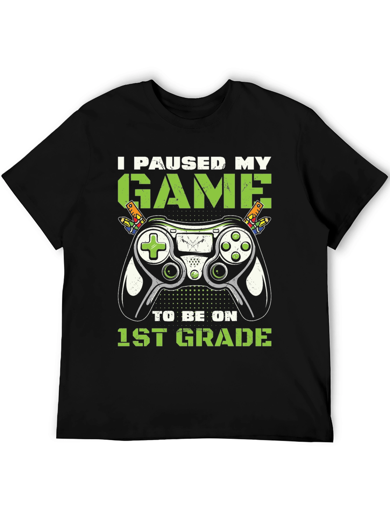 I Paused My Game For 1st Grade T-Shirt