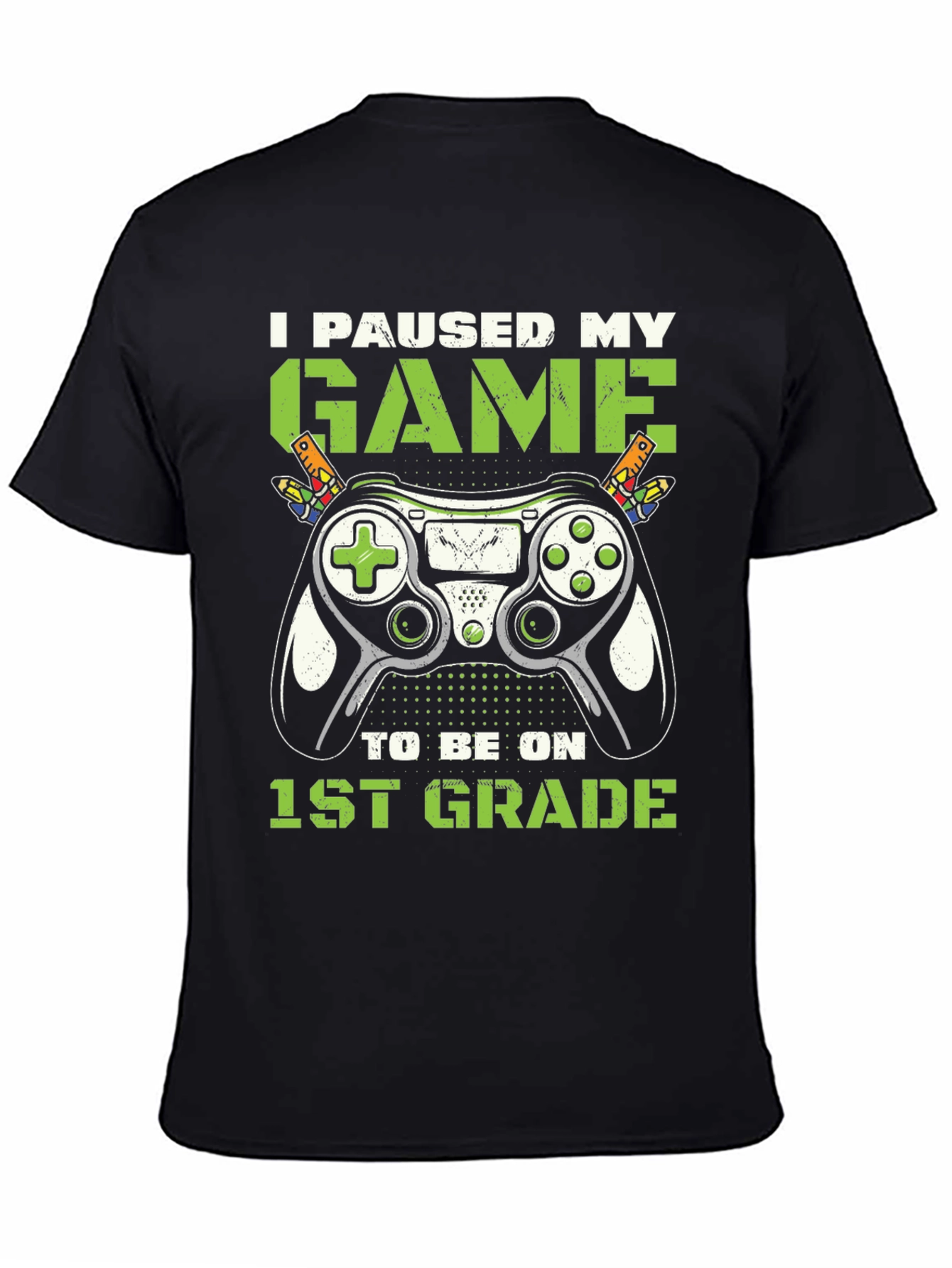 I Paused My Game For 1st Grade T-Shirt