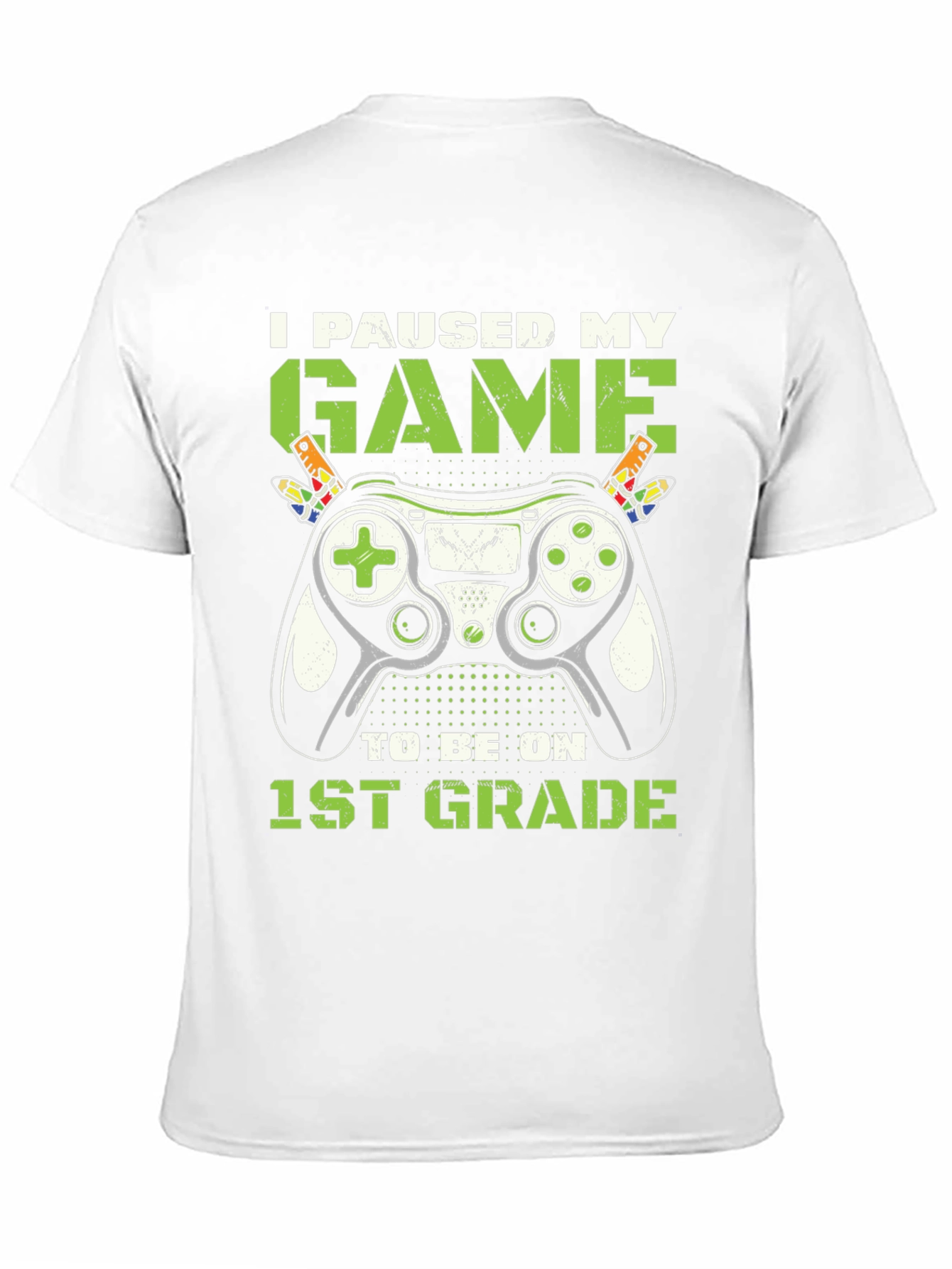 I Paused My Game For 1st Grade T-Shirt