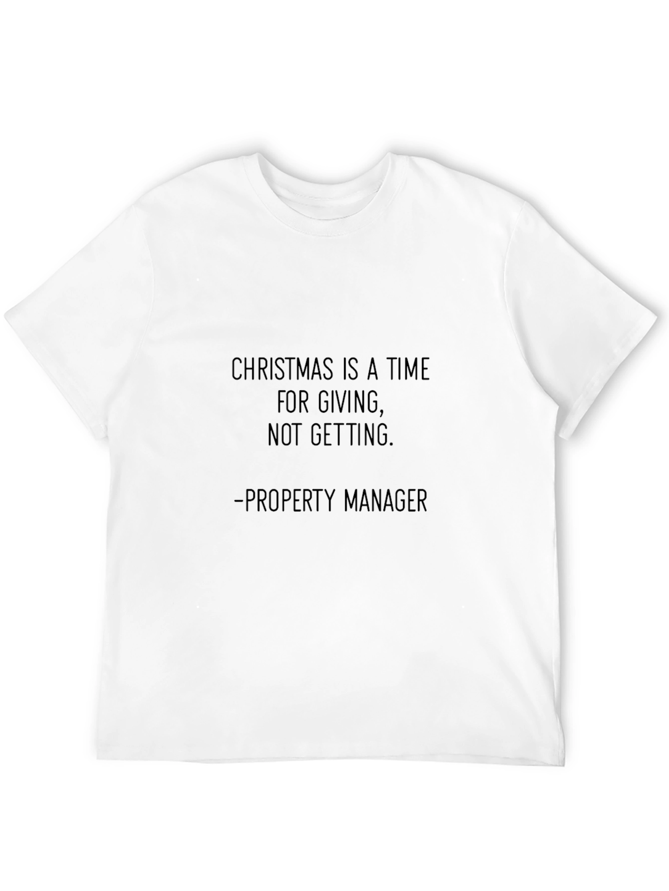 Christmas Giving Property Manager Black T-Shirt