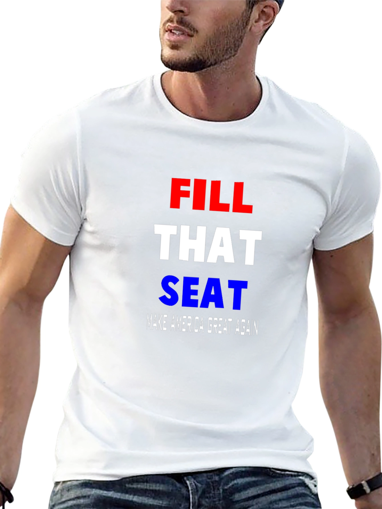 Fill That Seat MAGA T-Shirt
