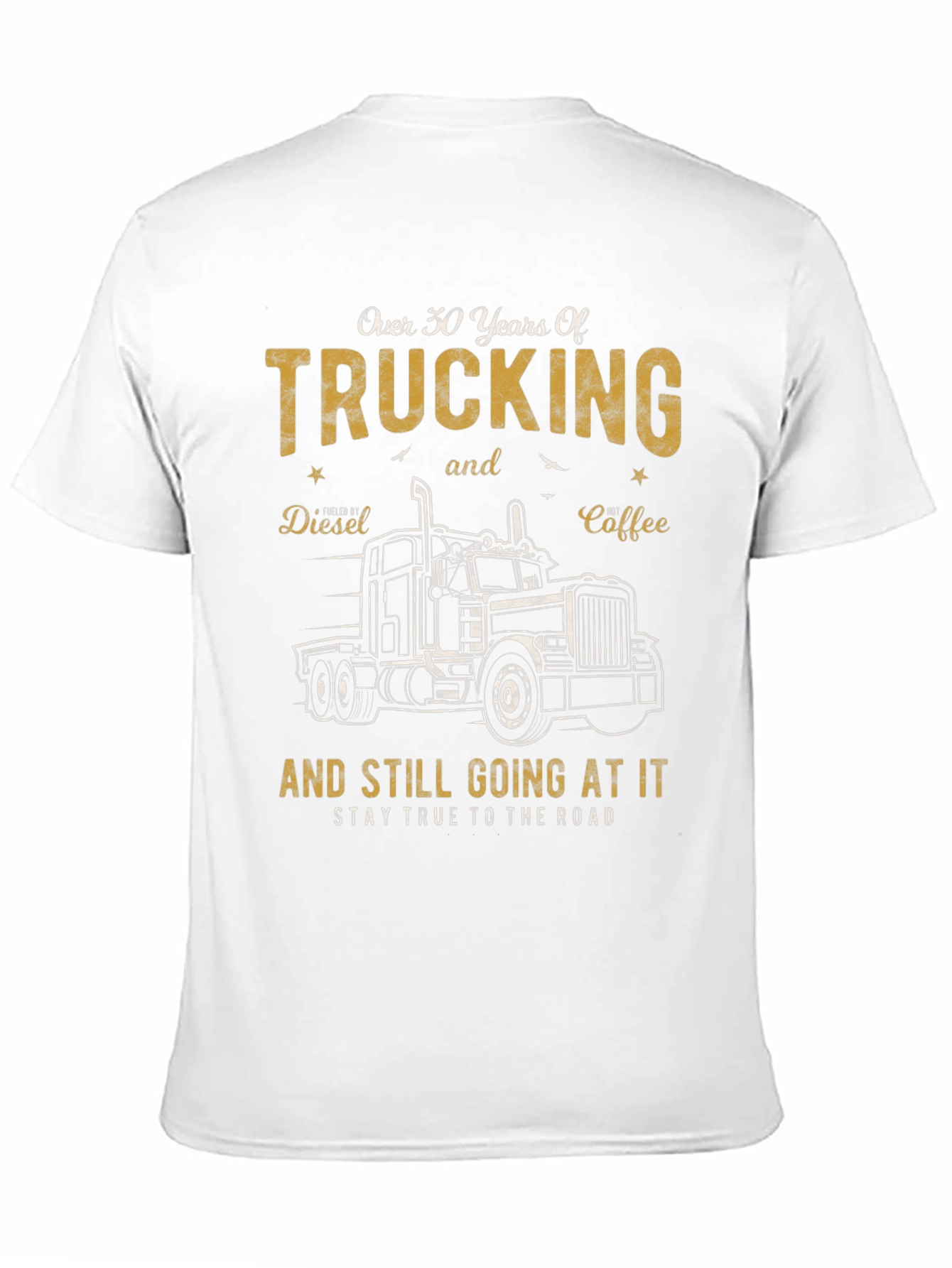 Trucking: Over 30 Years and Still Going T-Shirt