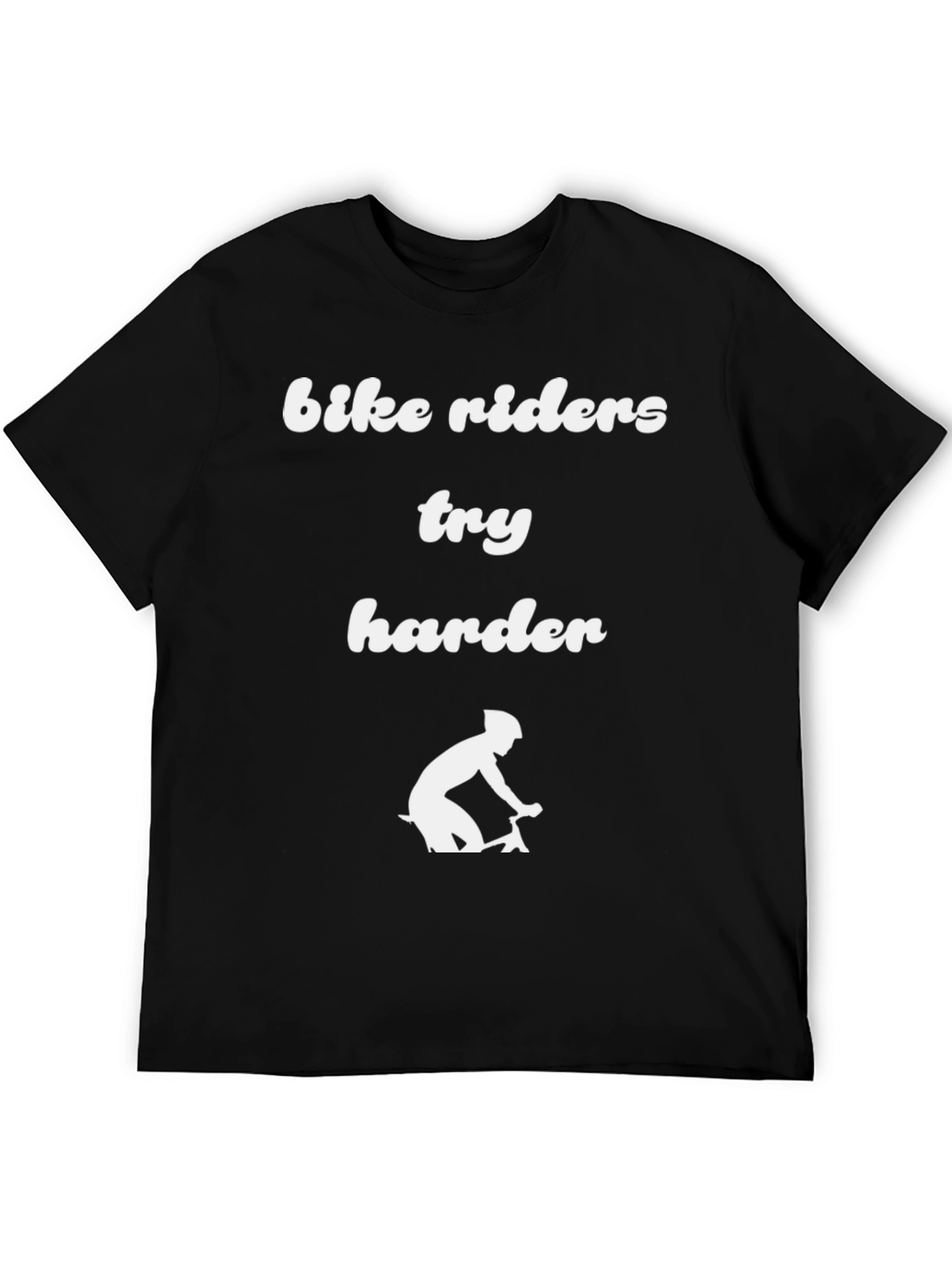 Bike Riders Try Harder T-Shirt