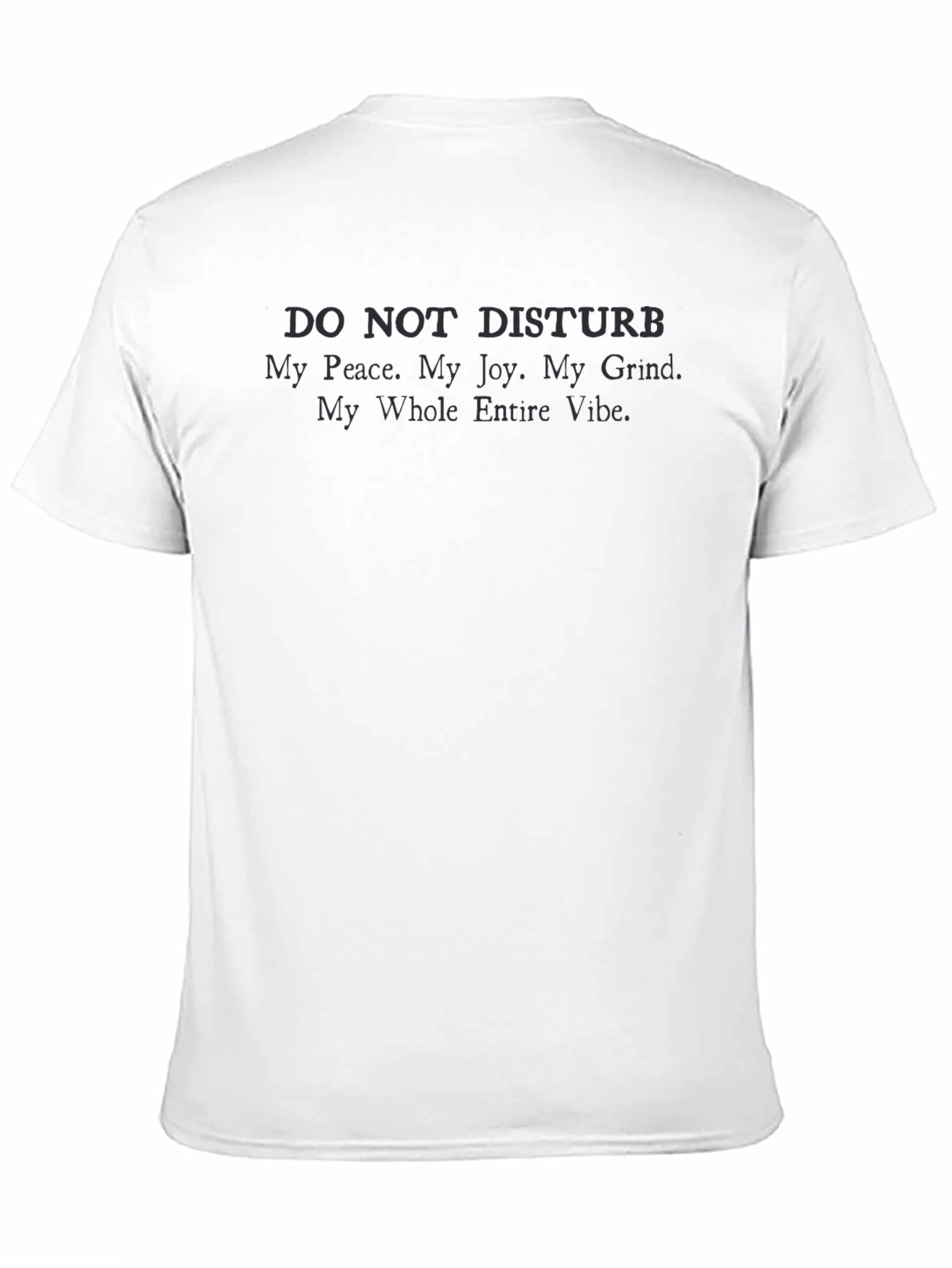 Do Not Disturb Tee - Vibe Zone T-Shirt