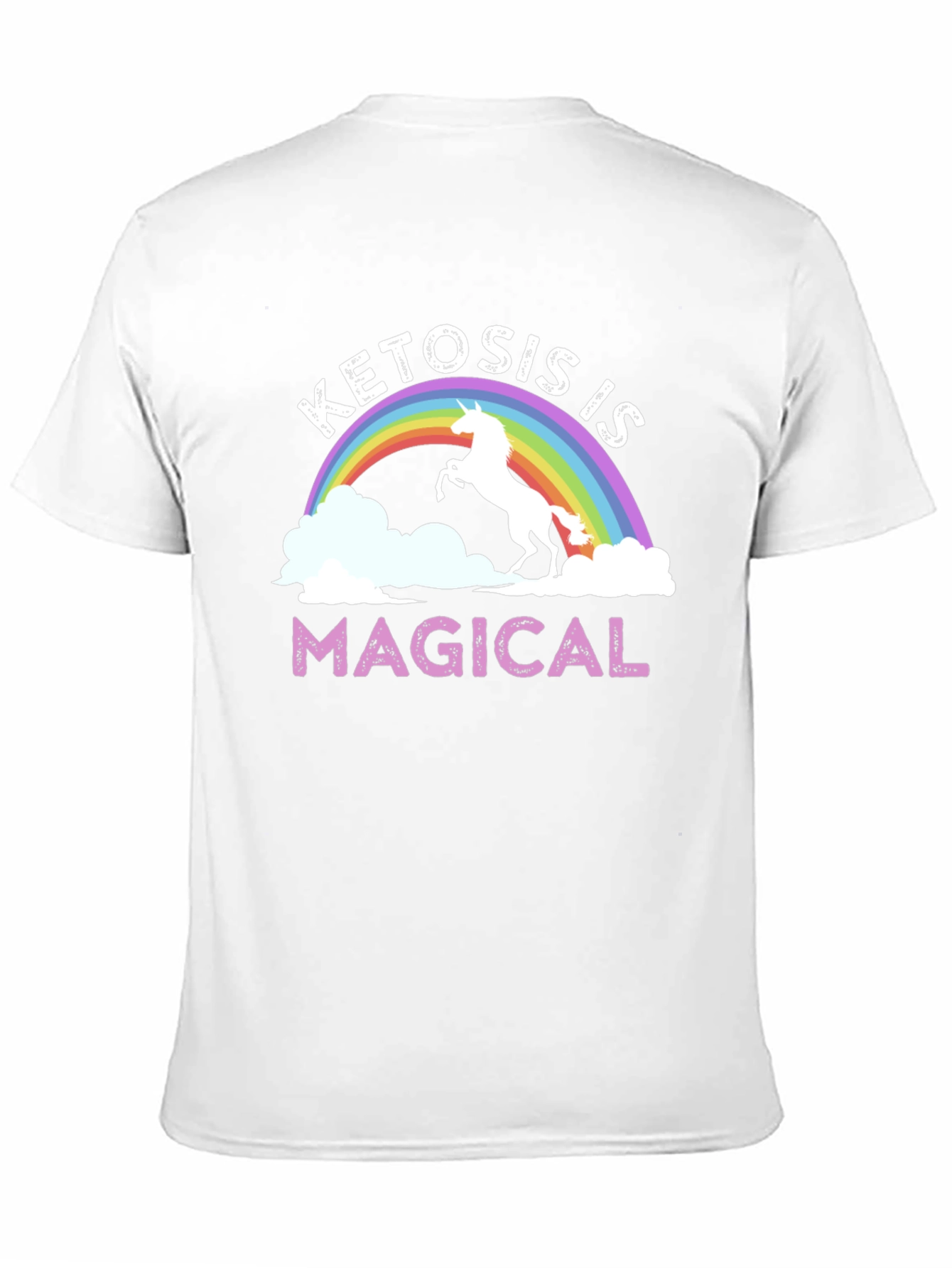 Ketosis is Magical T-Shirt Rainbow Unicorn