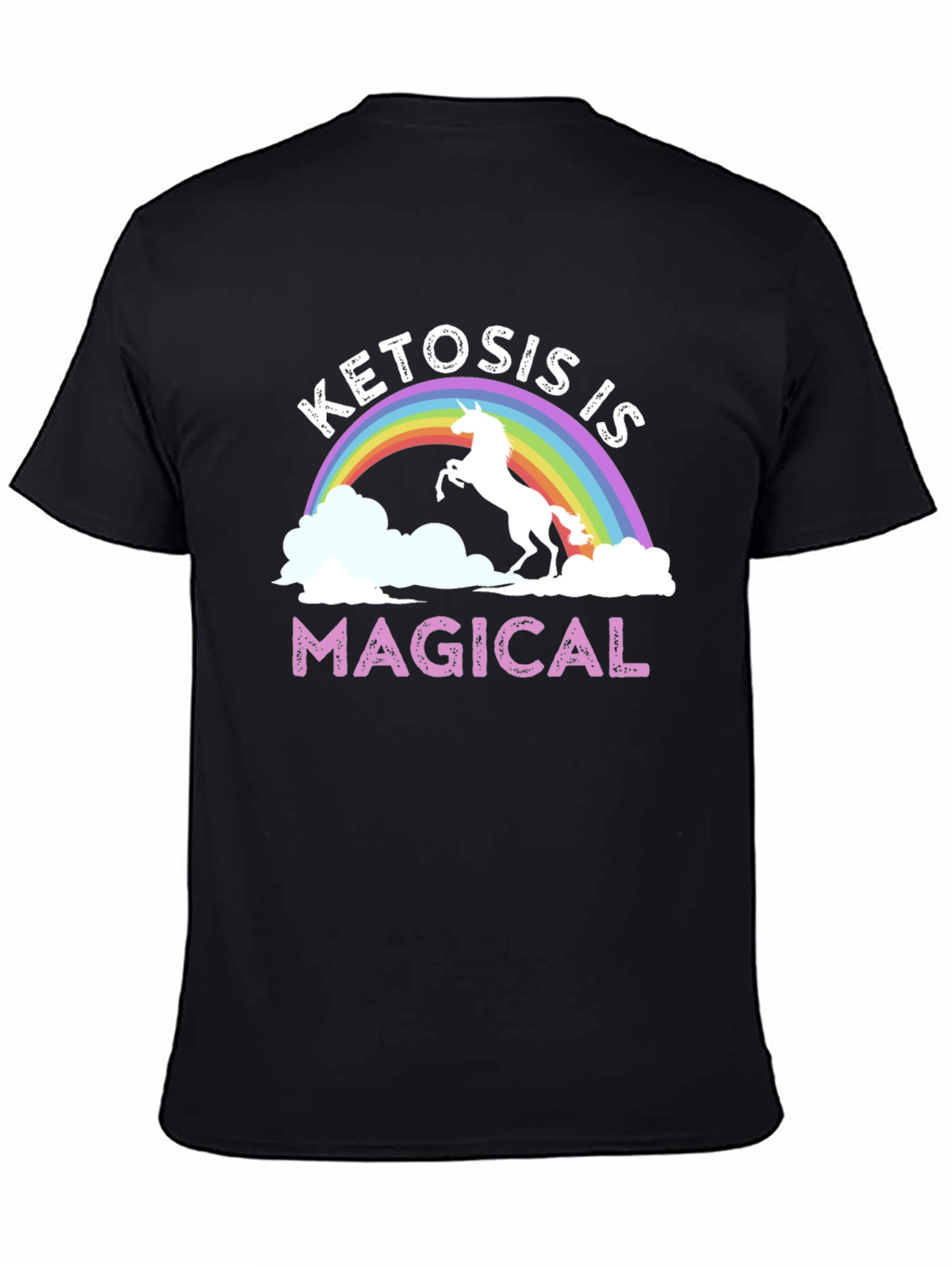 Ketosis is Magical T-Shirt Rainbow Unicorn