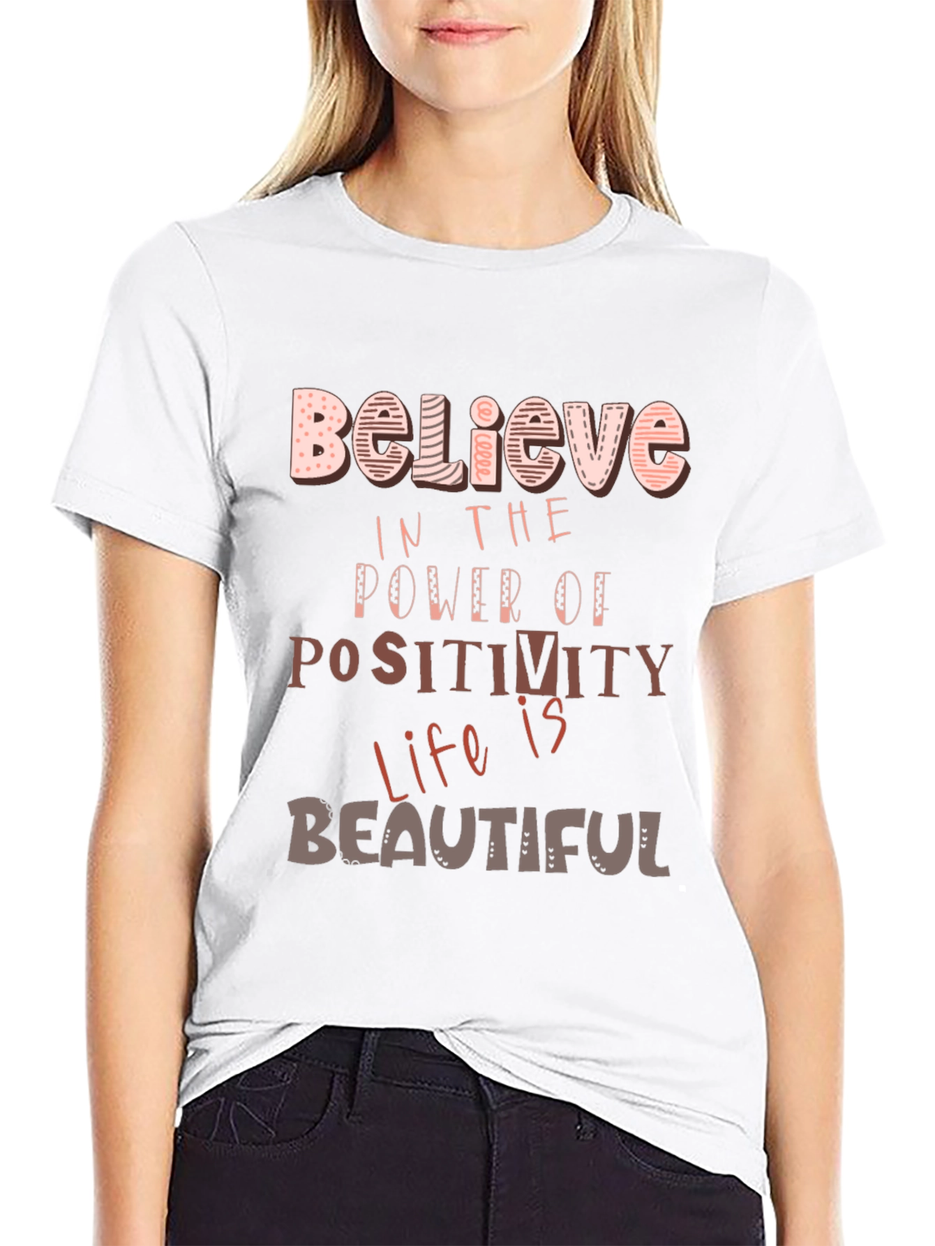 Believe in the Power of Positivity T-Shirt
