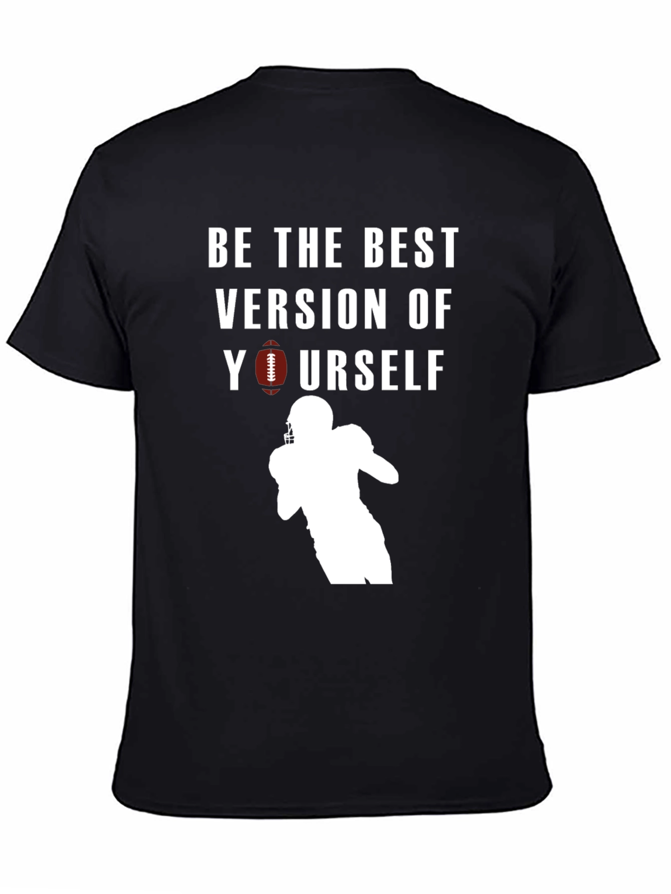 Be The Best Football T-Shirt
