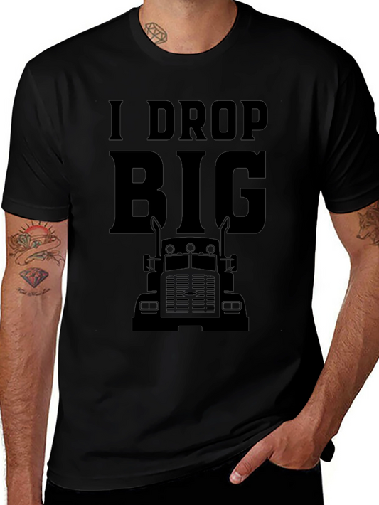 I Drop Big Rigs Black Graphic Tee for Trucking Enthusiasts
