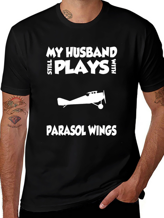 Husband Still Plays With Parasol Wings T-Shirt