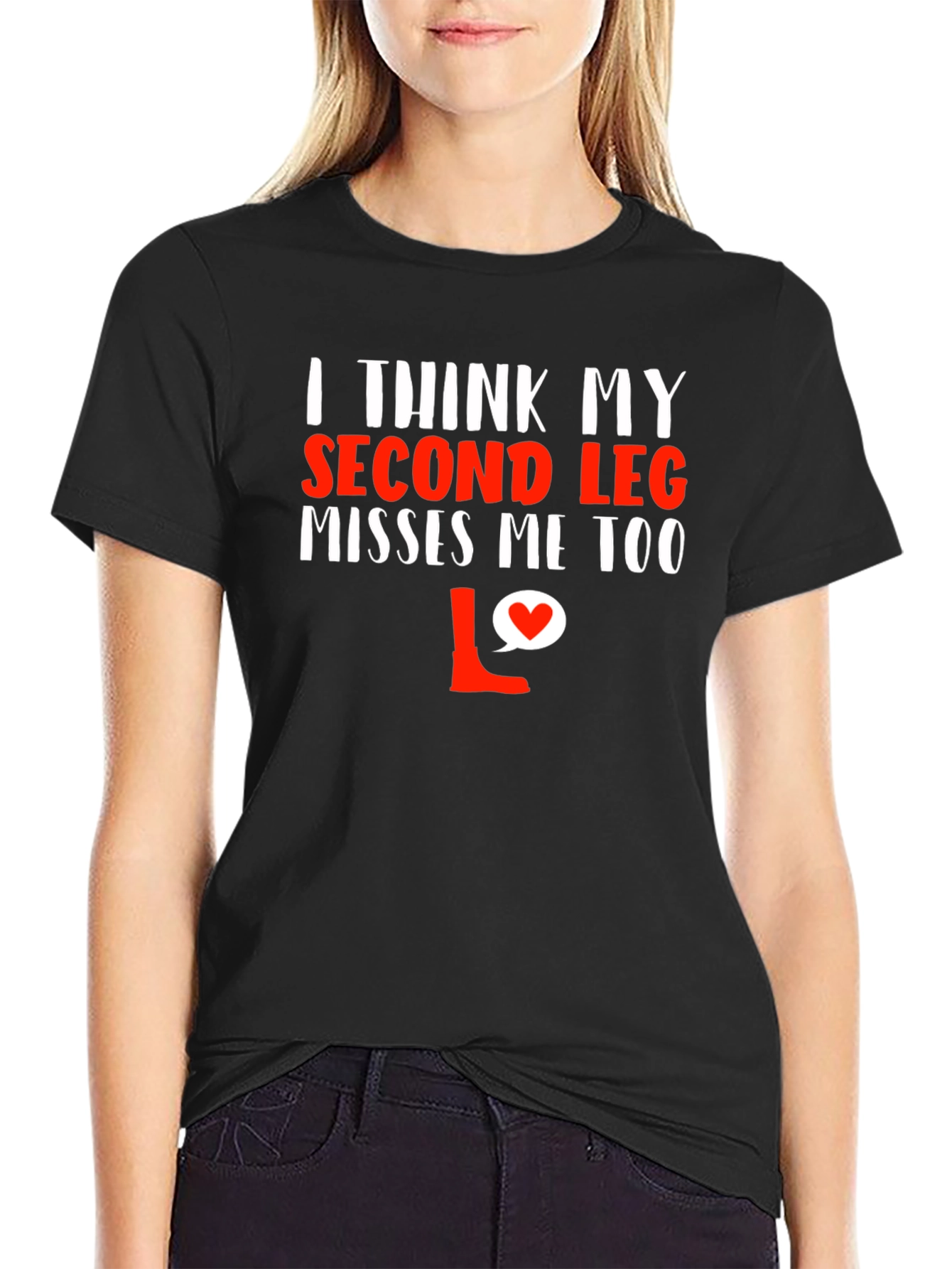 I Think My Second Leg Misses Me T-Shirt