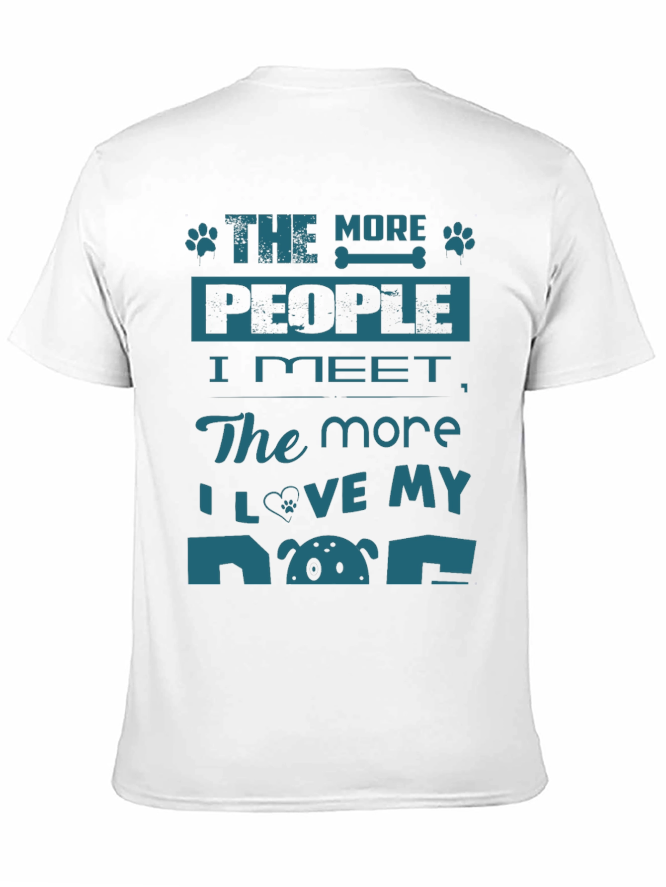 The More People I Meet Dog Lover T-Shirt