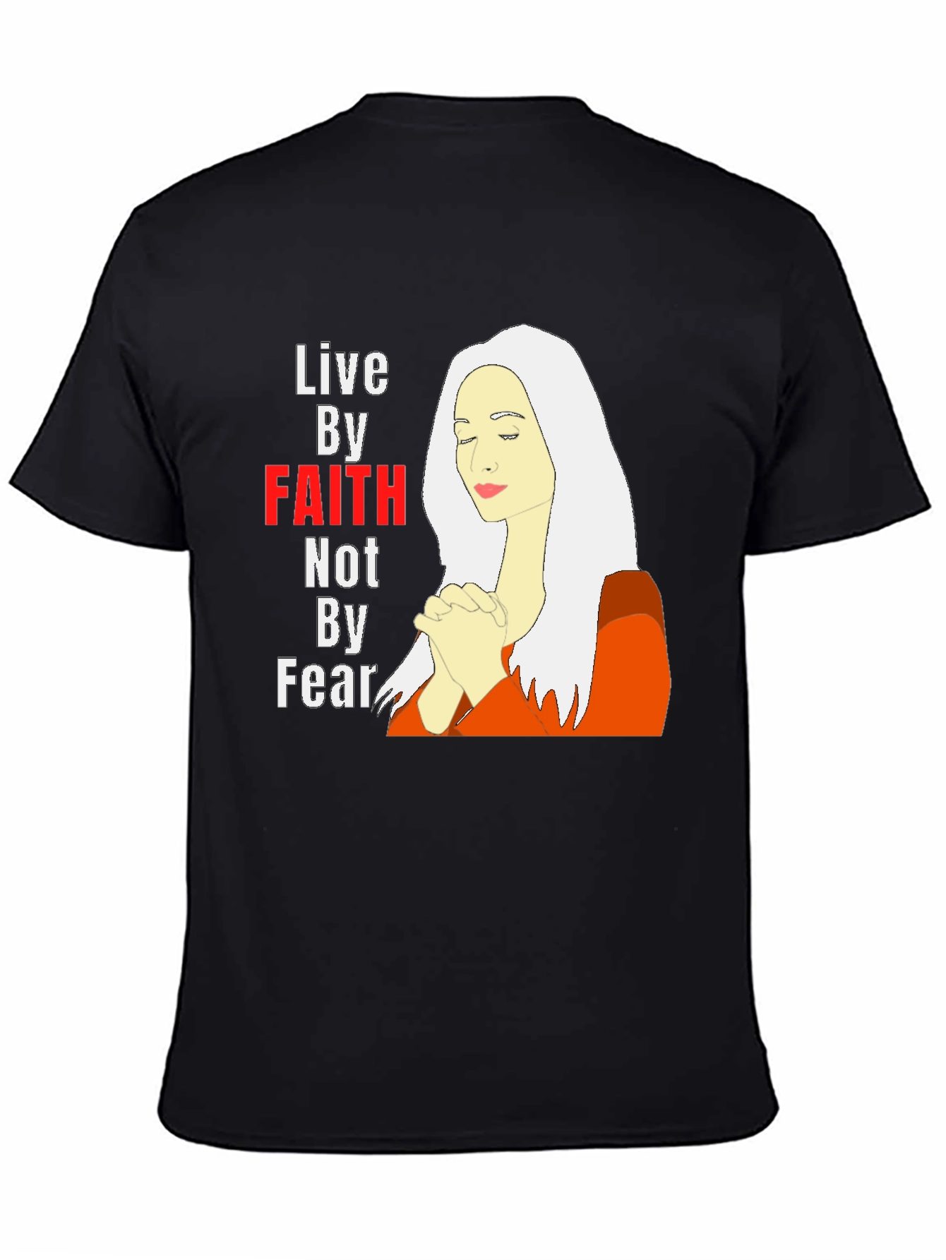 Live by Faith T-Shirt