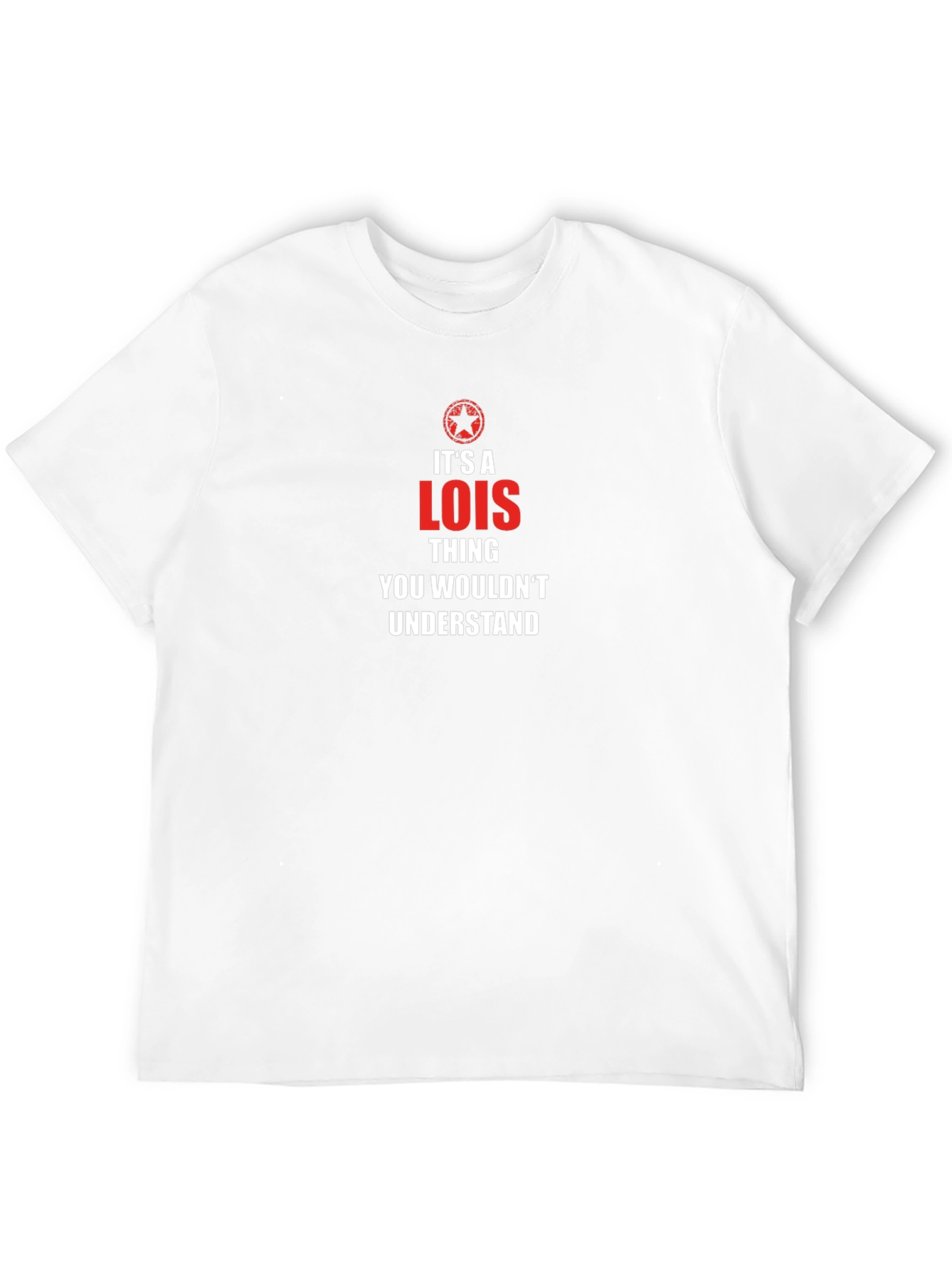 Its a Lois Thing T-Shirt