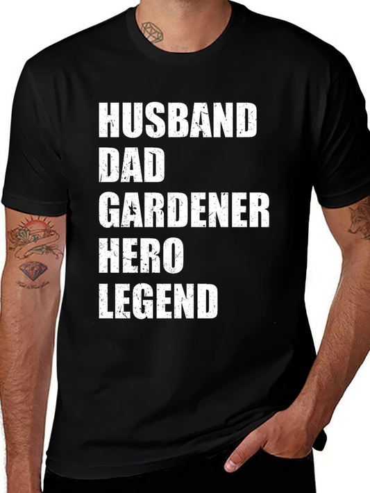 Husband Dad Gardener Hero Legend T-Shirt