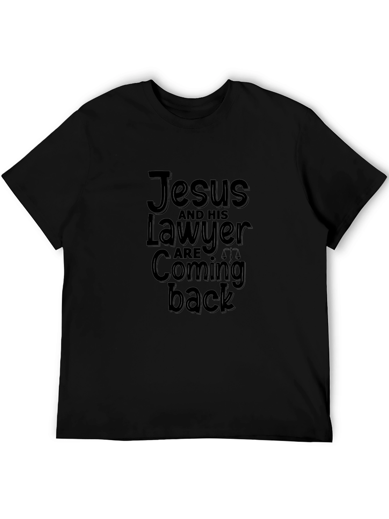 Jesus and His Lawyer Coming Back Black T-Shirt