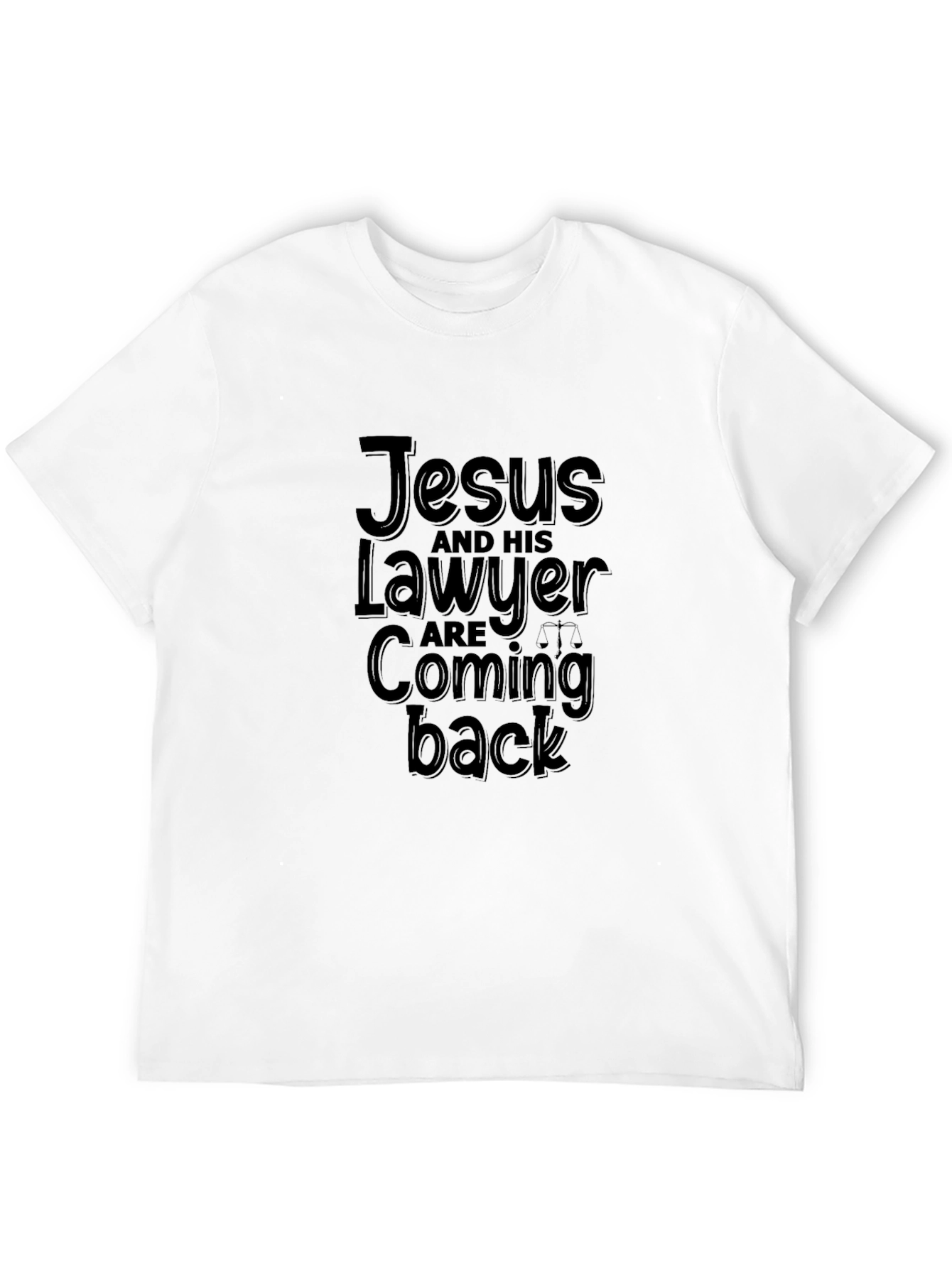 Jesus and His Lawyer Coming Back Black T-Shirt