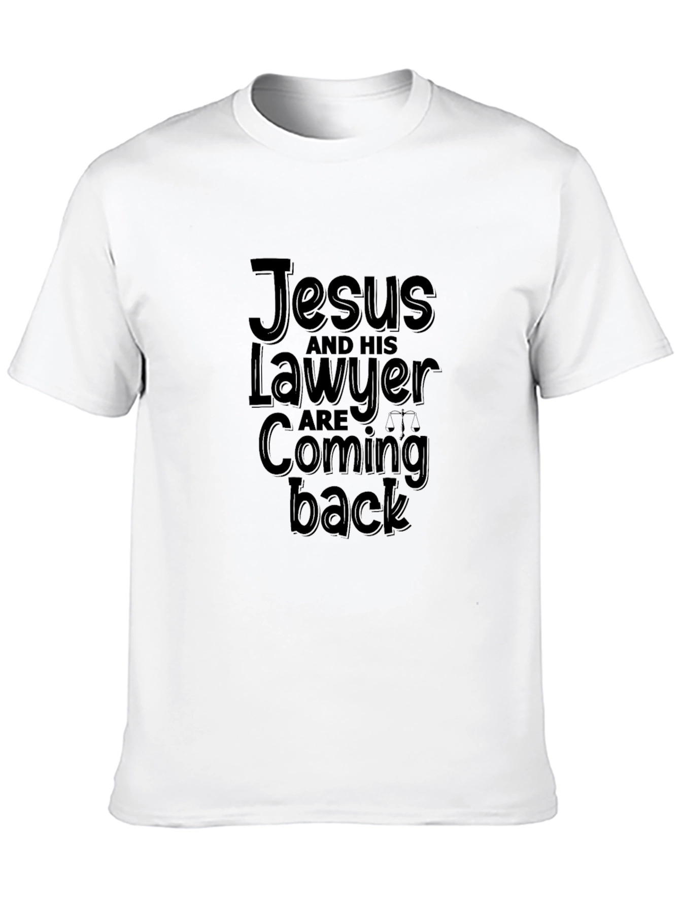 Jesus and His Lawyer Coming Back Black T-Shirt