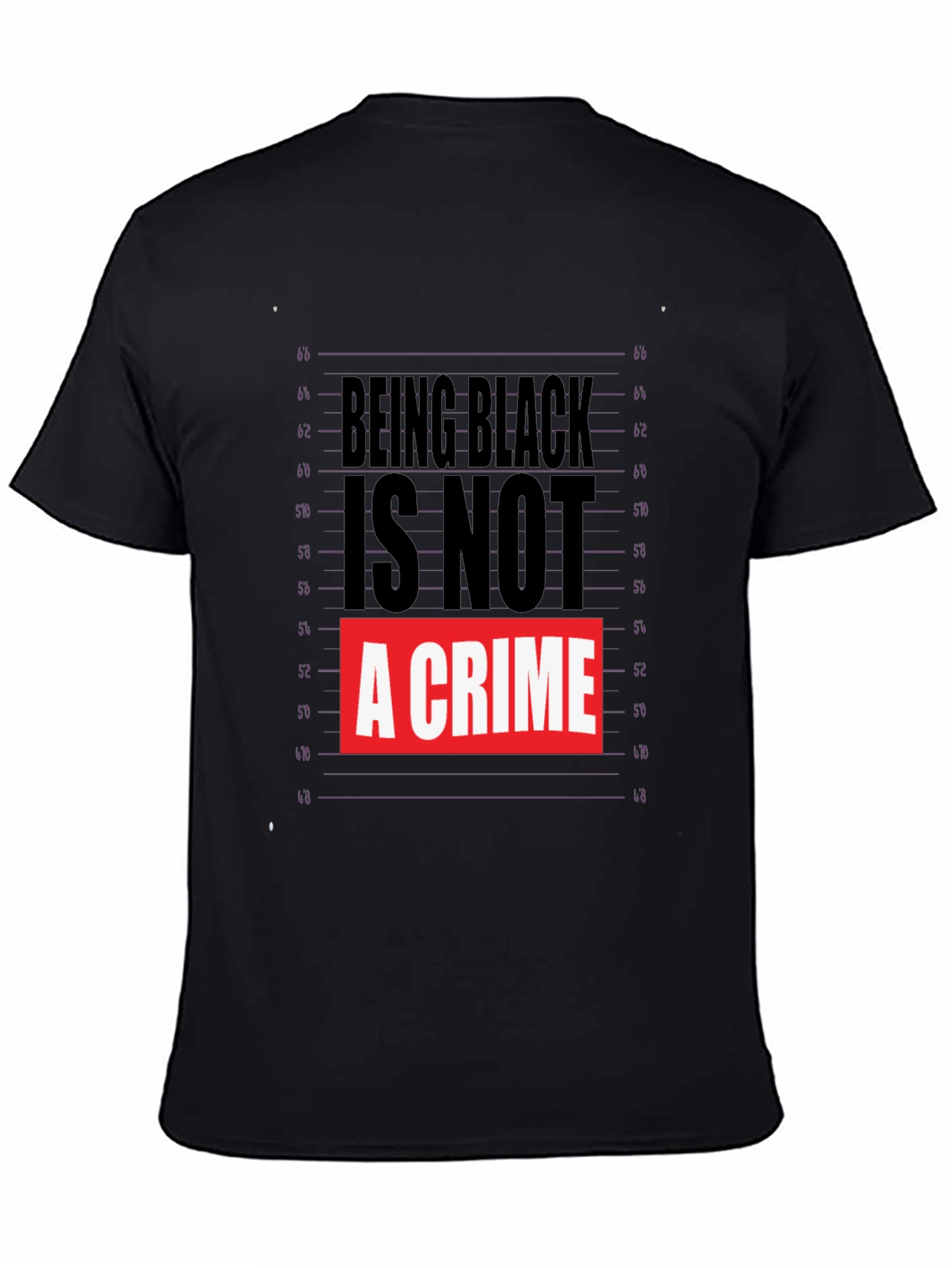 Being Black Is Not a Crime Graphic T-Shirt