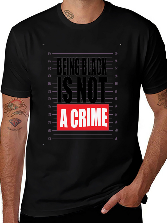 Being Black Is Not a Crime Graphic T-Shirt