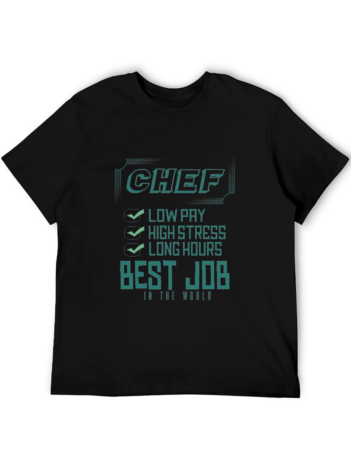 Chef T-Shirt: Best Job in the World