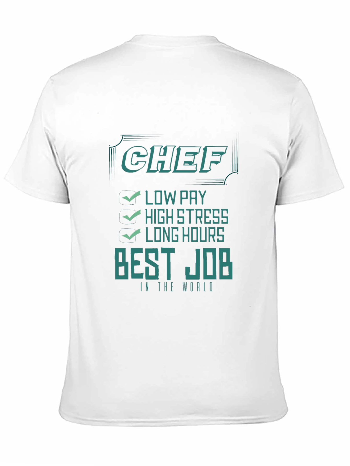 Chef T-Shirt: Best Job in the World