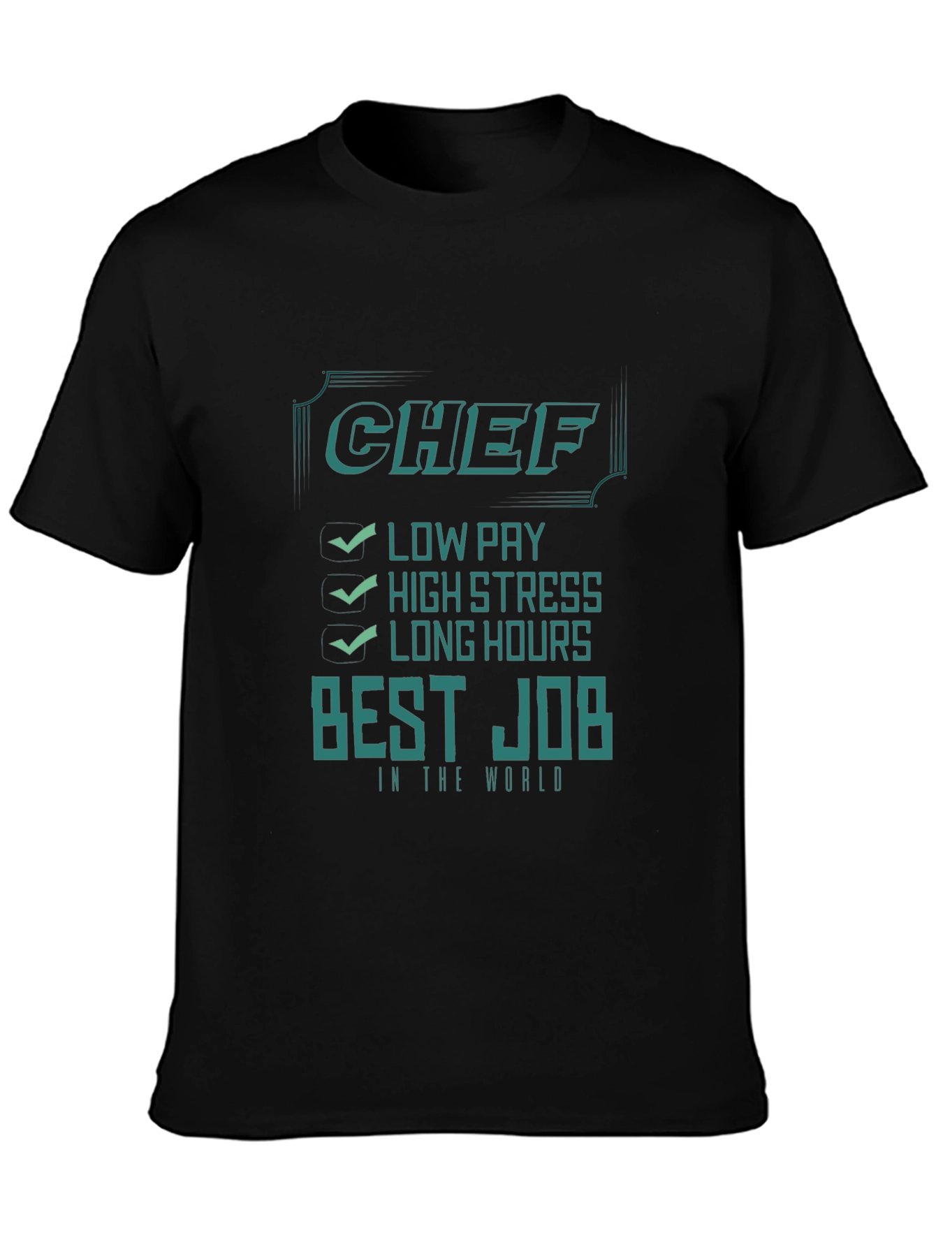 Chef T-Shirt: Best Job in the World